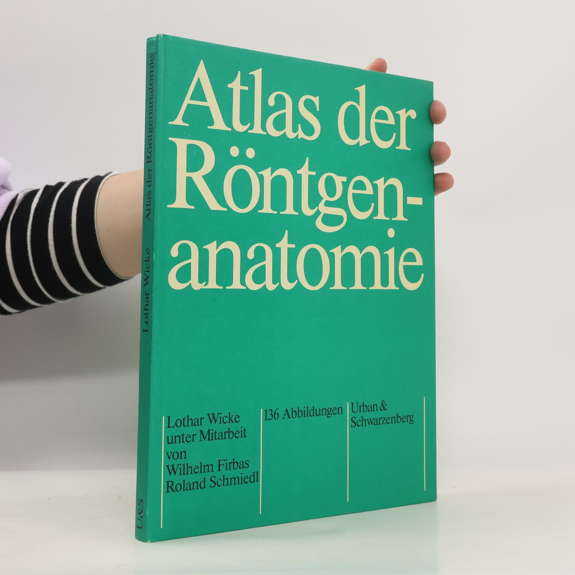 Lothar Wicke Atlas der Röntgenanatomie