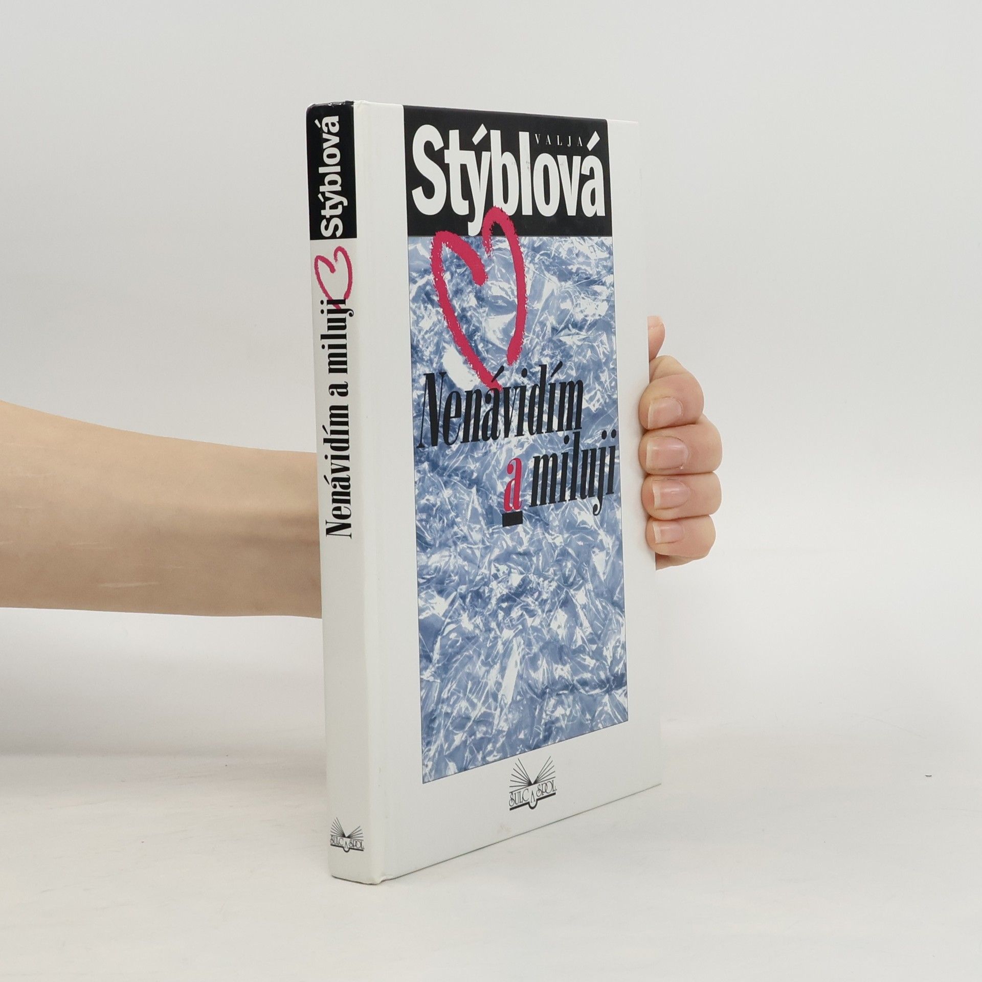 Valja Stýblová Nenávidím a miluji