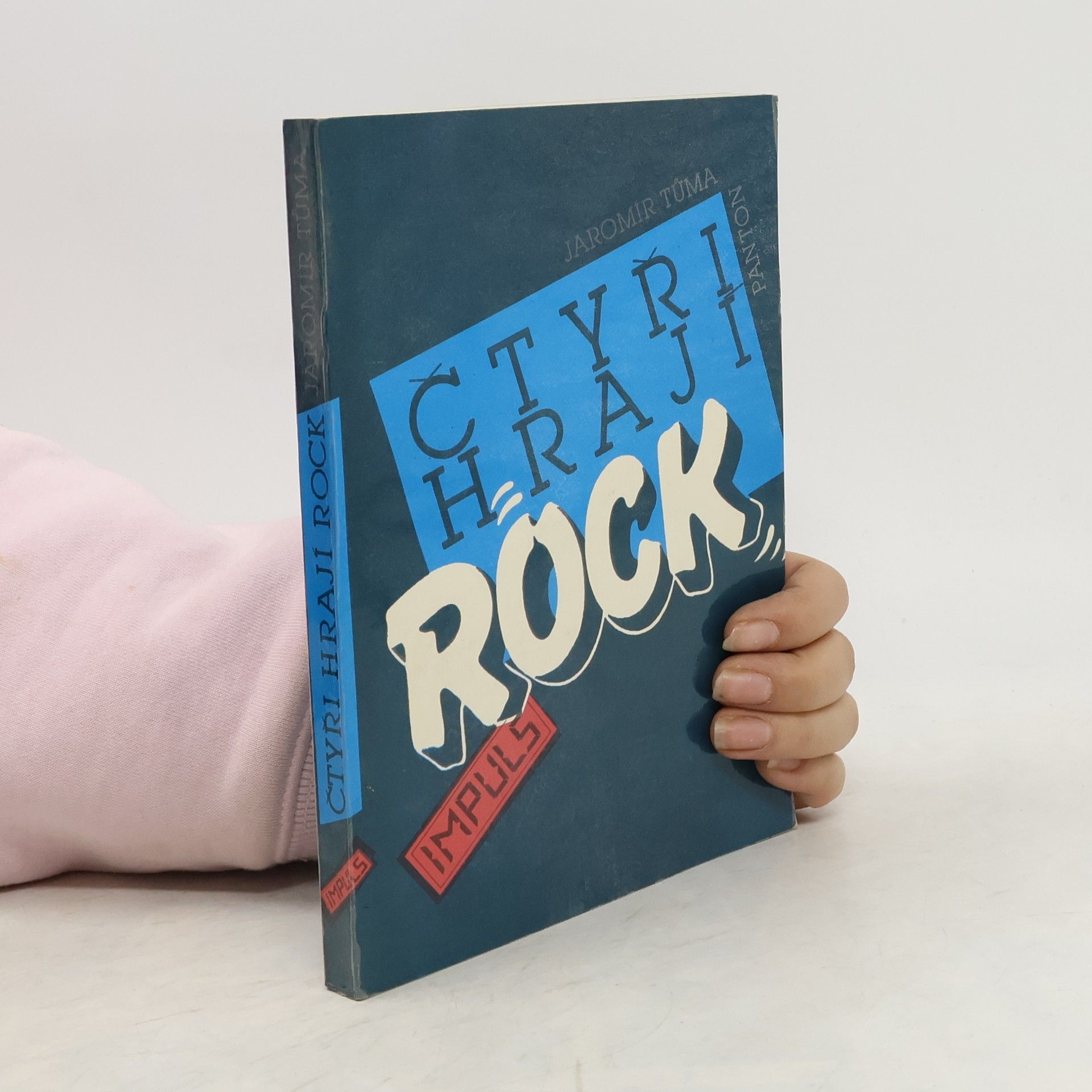 Jaromír Tůma Čtyři hrají Rock. Jasná zpráva o skupině Olympic