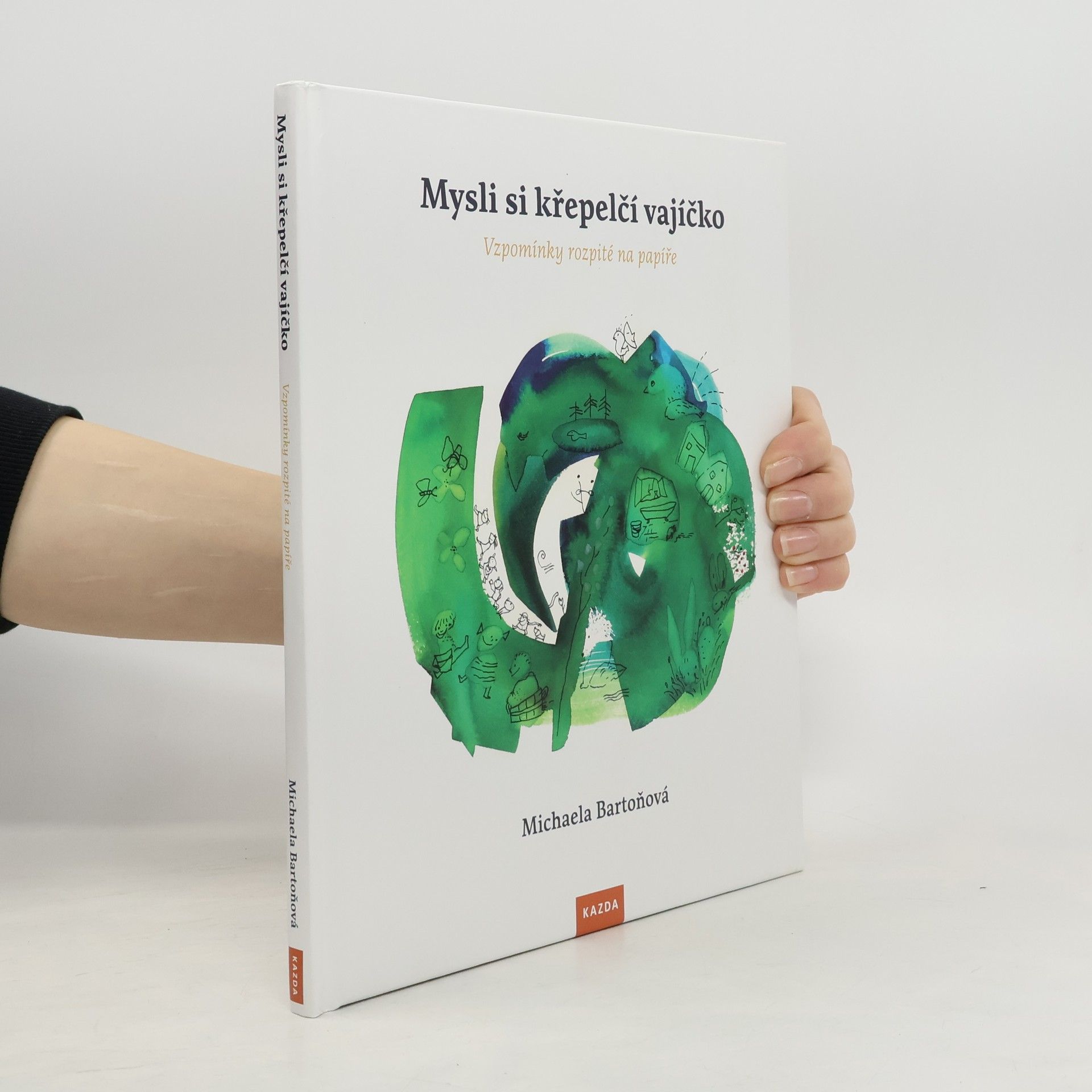 Michaela Bartoňová Mysli si křepelčí vajíčko