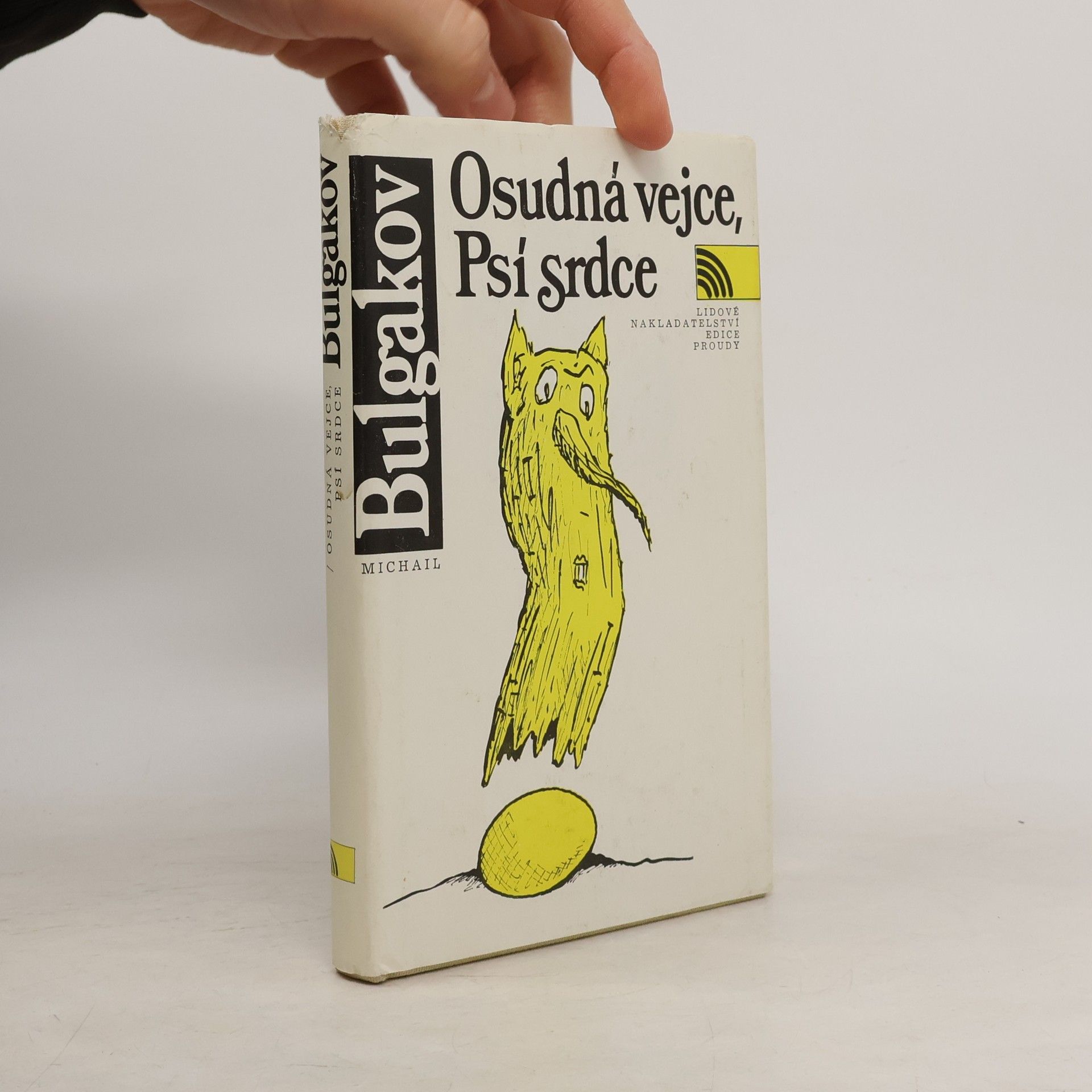 Michail Bulgakov Osudná vejce. Psí srdce