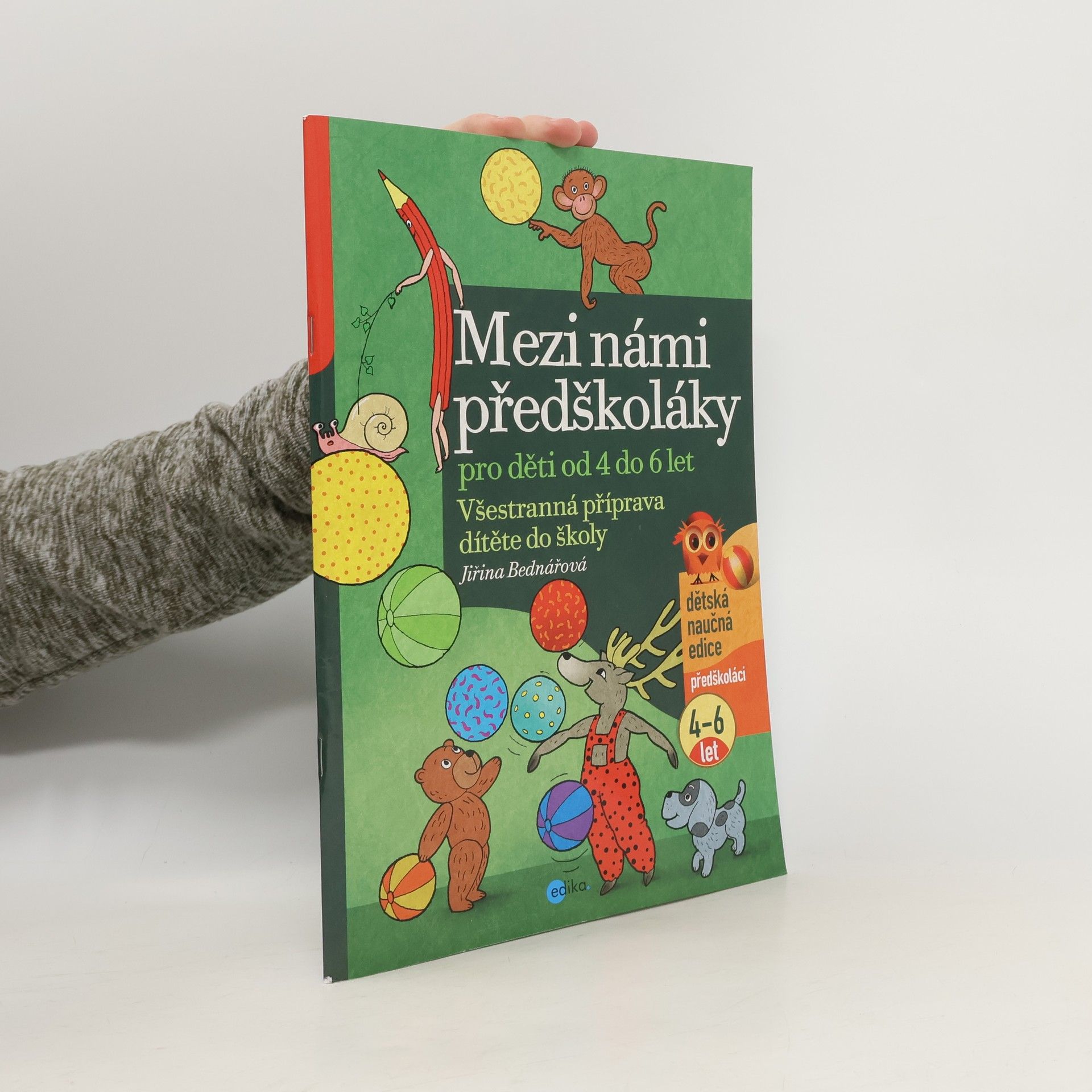 Jiřina Bednářová Mezi námi předškoláky - pro děti od 4 do 6 let