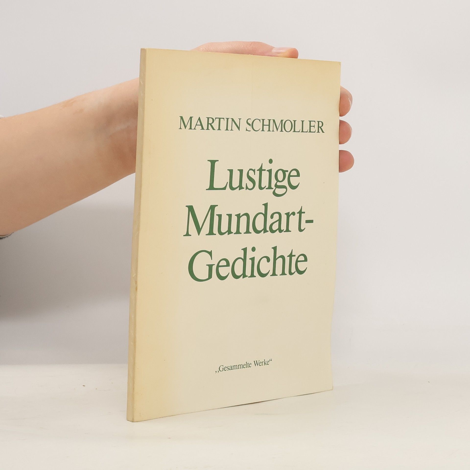 Martin Schmoller Lustige Mundart-Gedichte