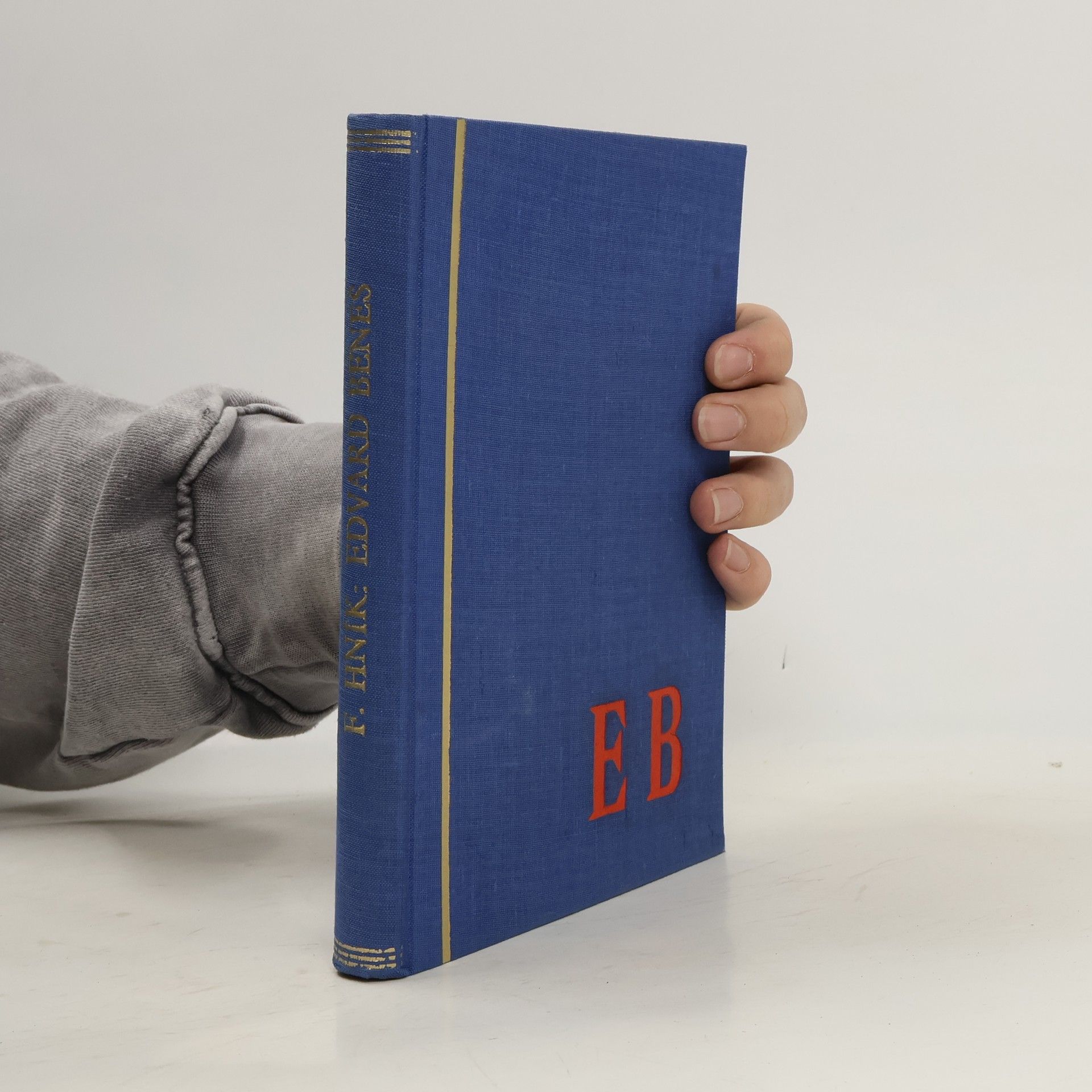 František M. Hník Edvard Beneš. Filosof demokracie