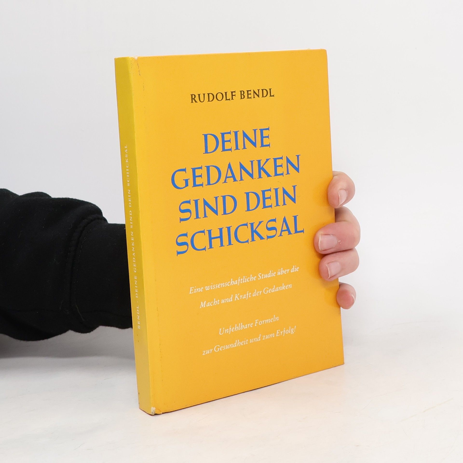 Deine Gedanken sind dein Schicksal