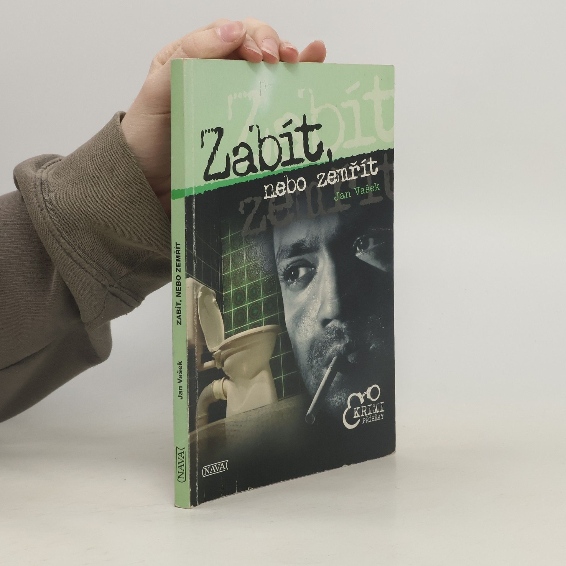 Jan Vašek Zabít, nebo zemřít