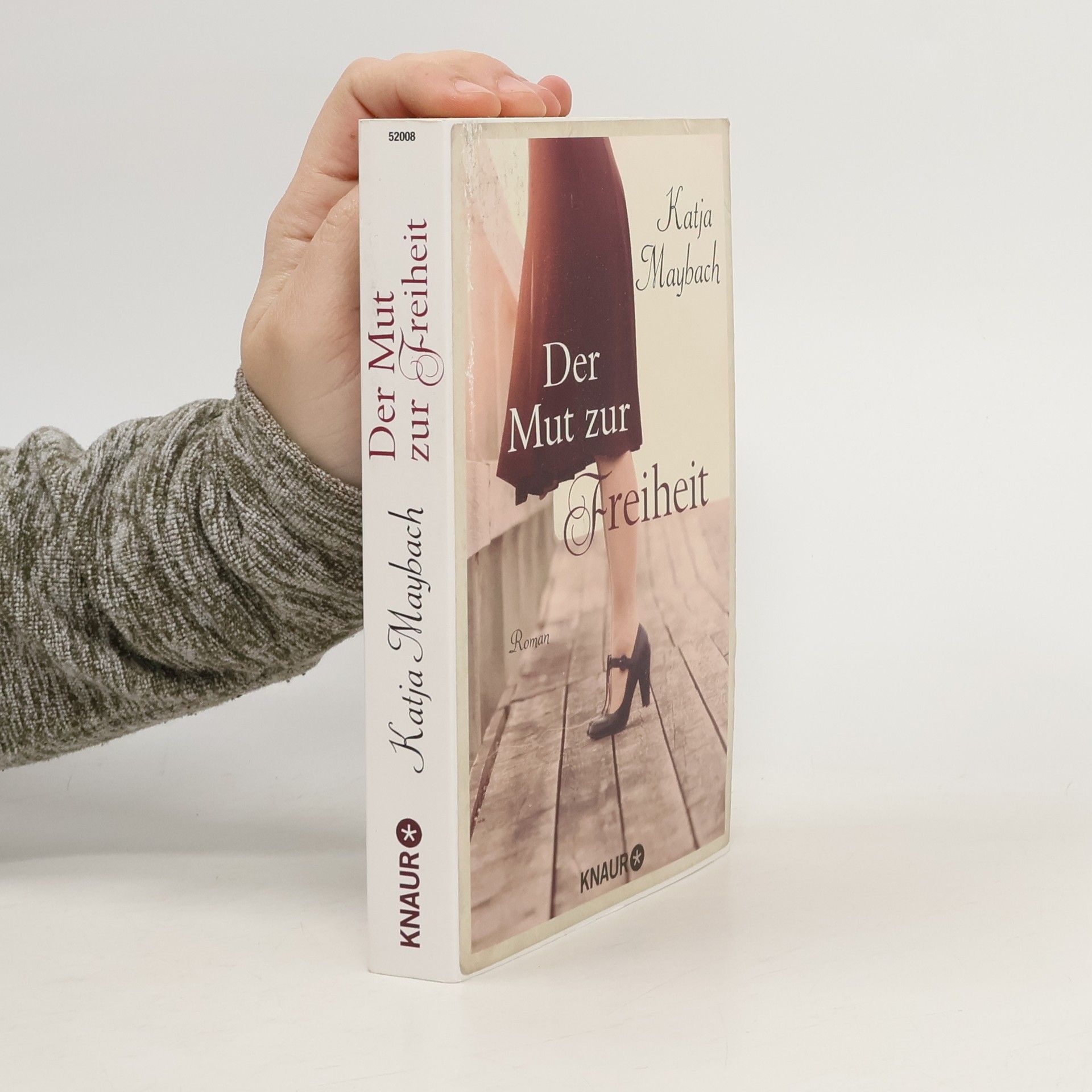 Katja Maybach Der Mut zur Freiheit