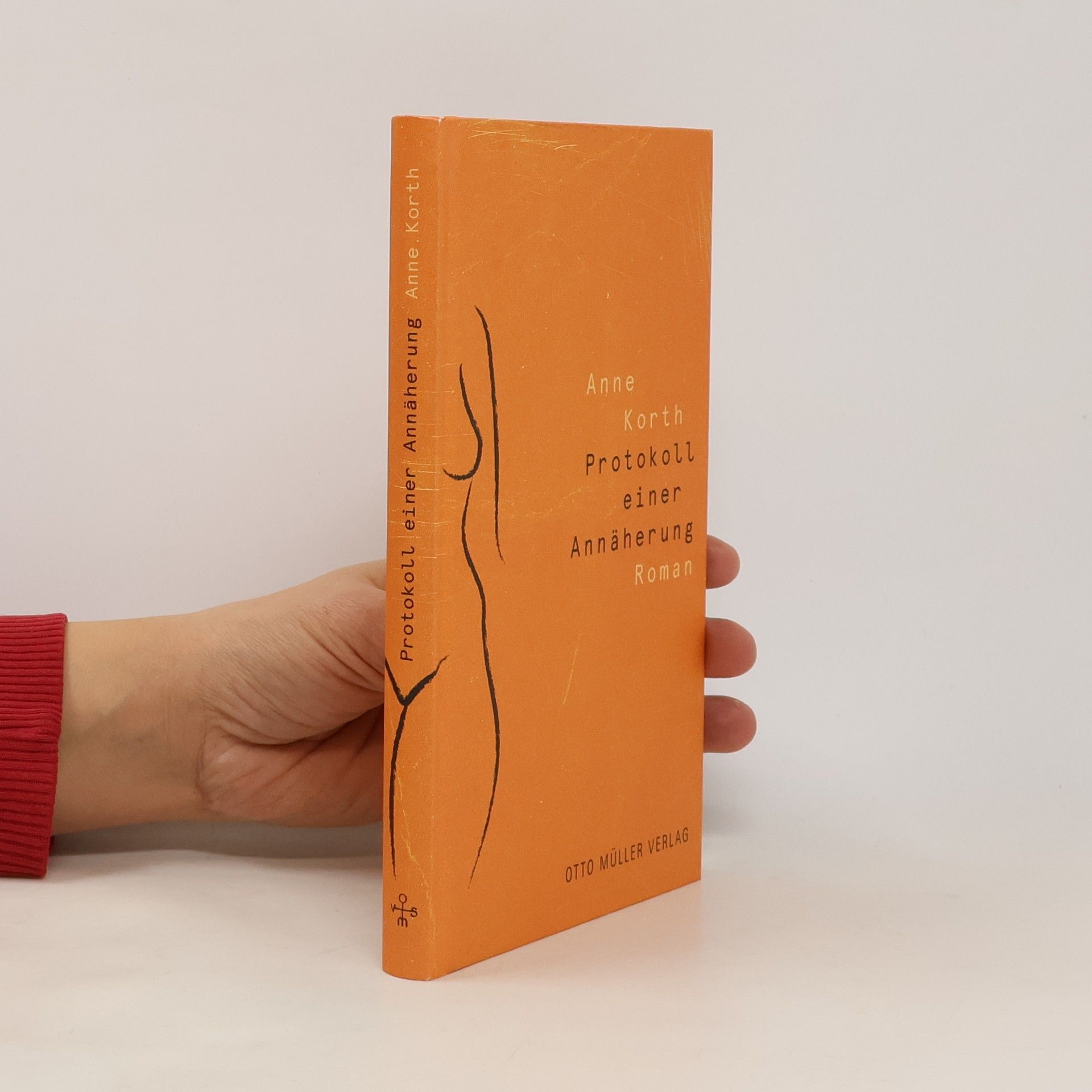 Anne Korth Protokoll einer Annäherung