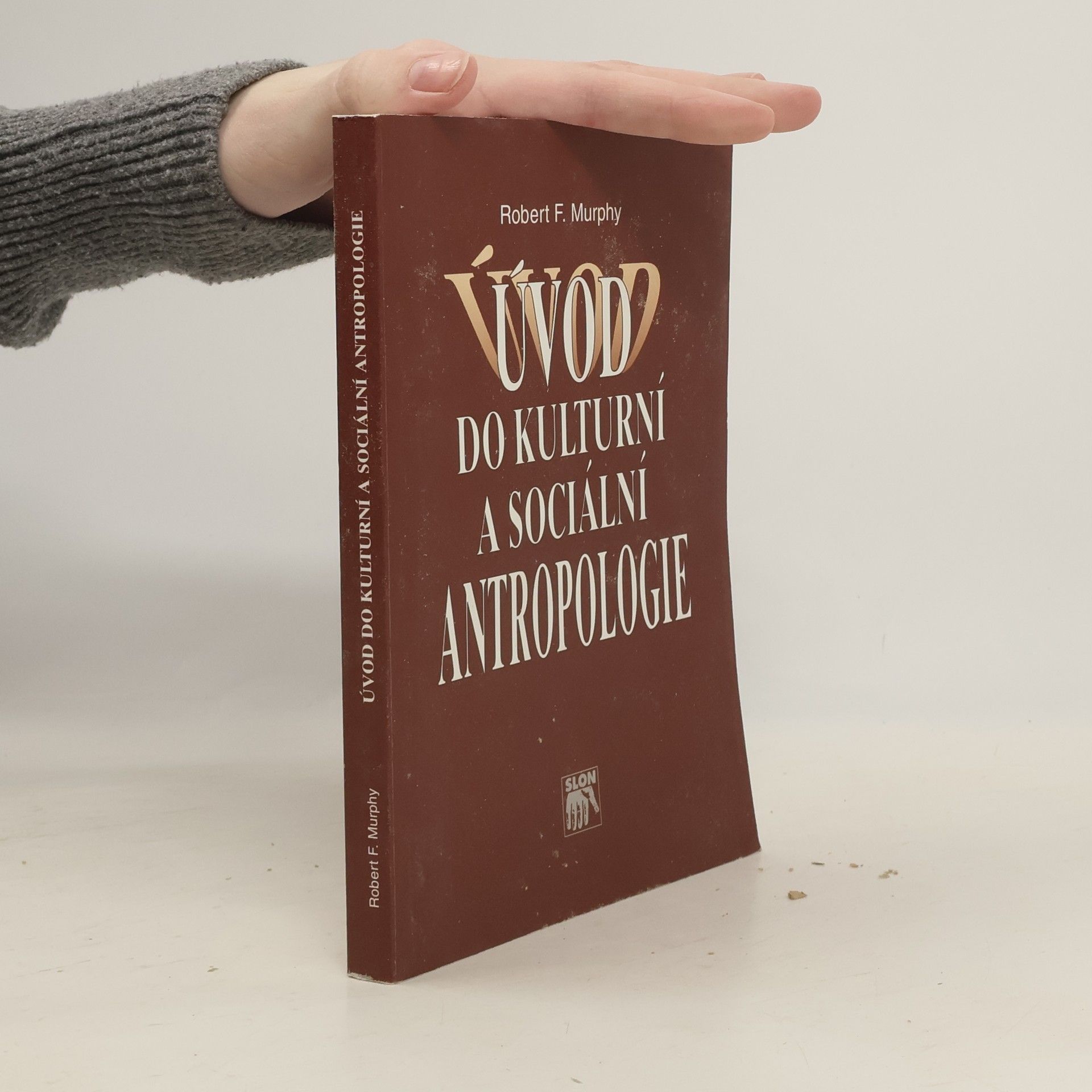 Robert Francis Murphy Úvod do kulturní a sociální antropologie