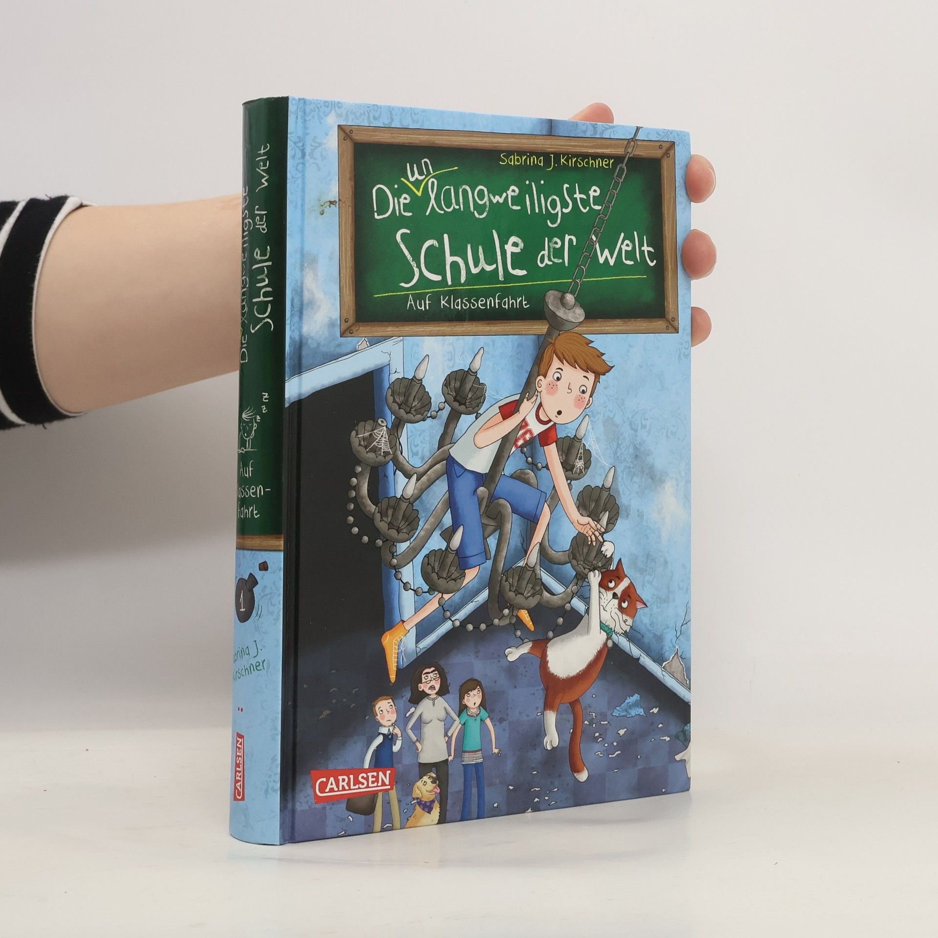 Sabrina J. Kirschner Die unlangweiligste Schule der Welt 1: Auf Klassenfahrt