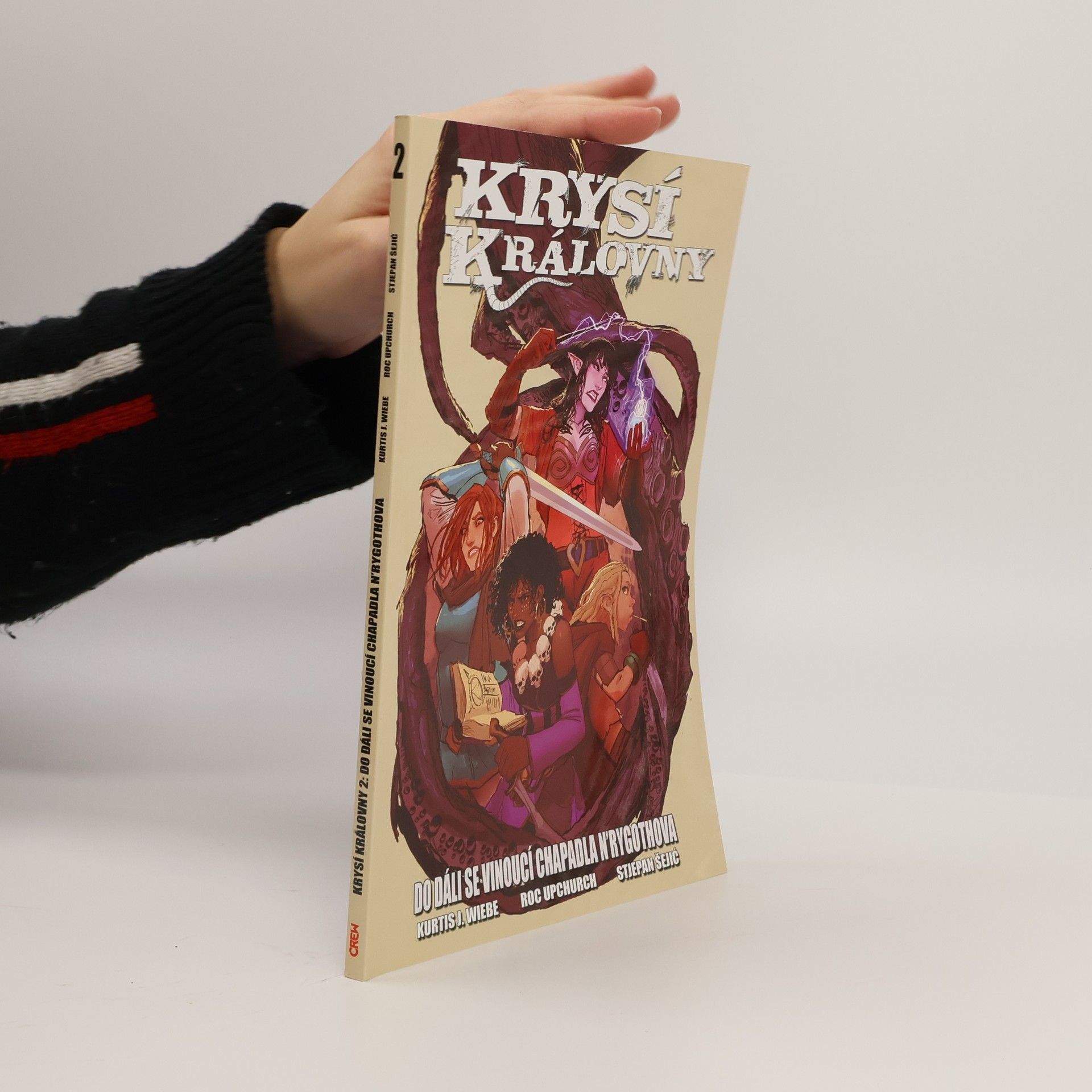 Kurtis Wiebe Do dáli se vinoucí chapadla N'rygothova