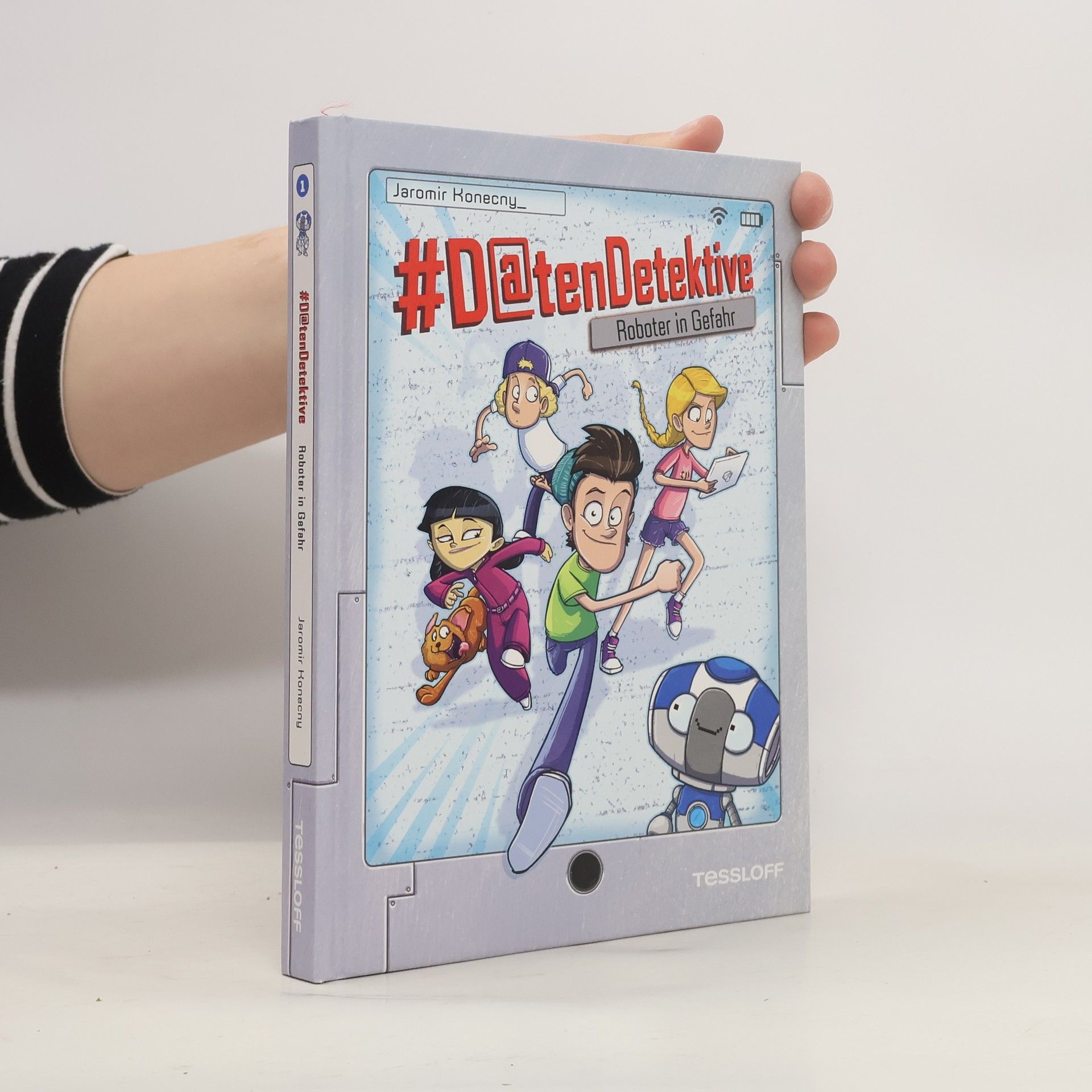 Jaromir Konecny #Datendetektive. Band 1. Roboter in Gefahr