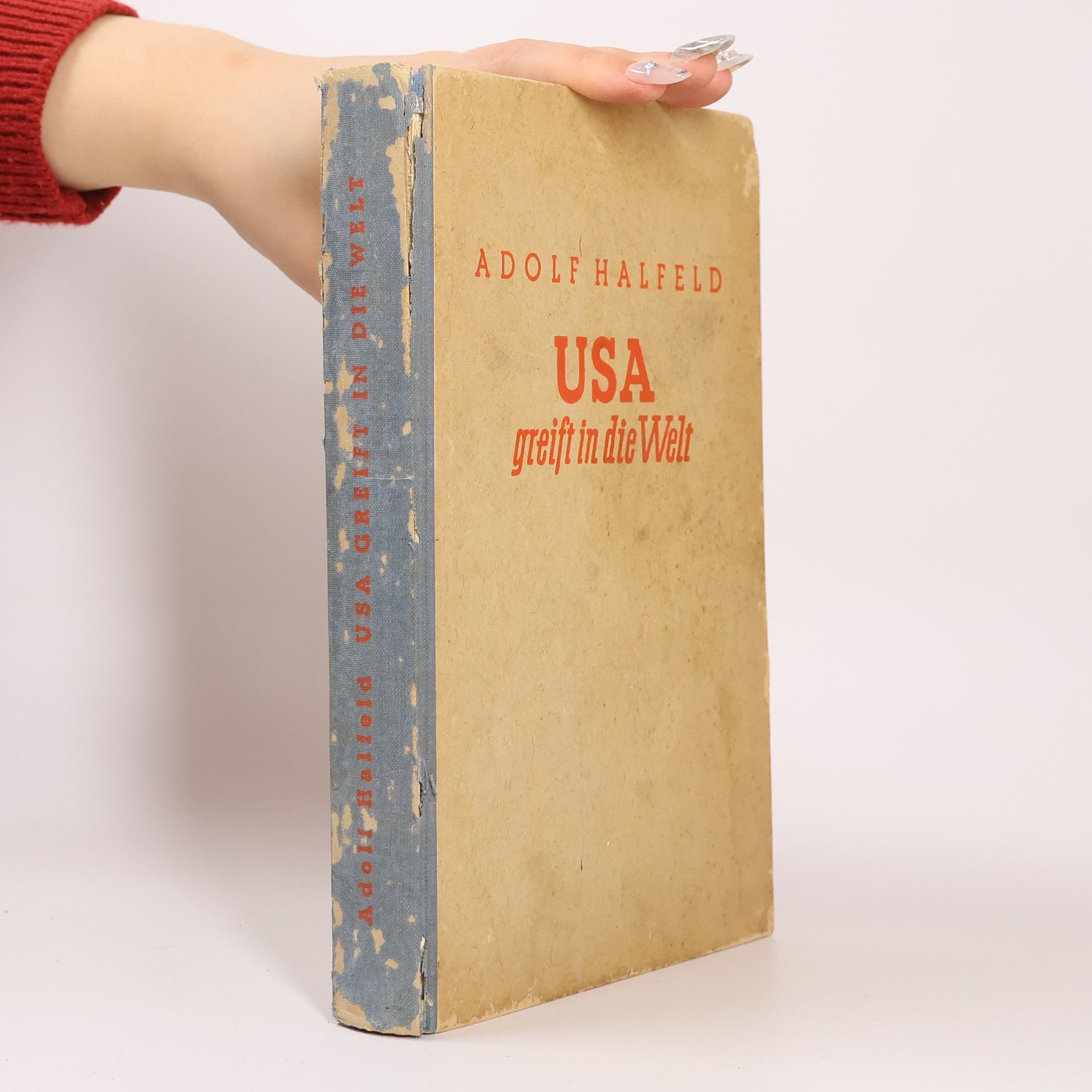 Adolf Halfeld USA greift in die Welt