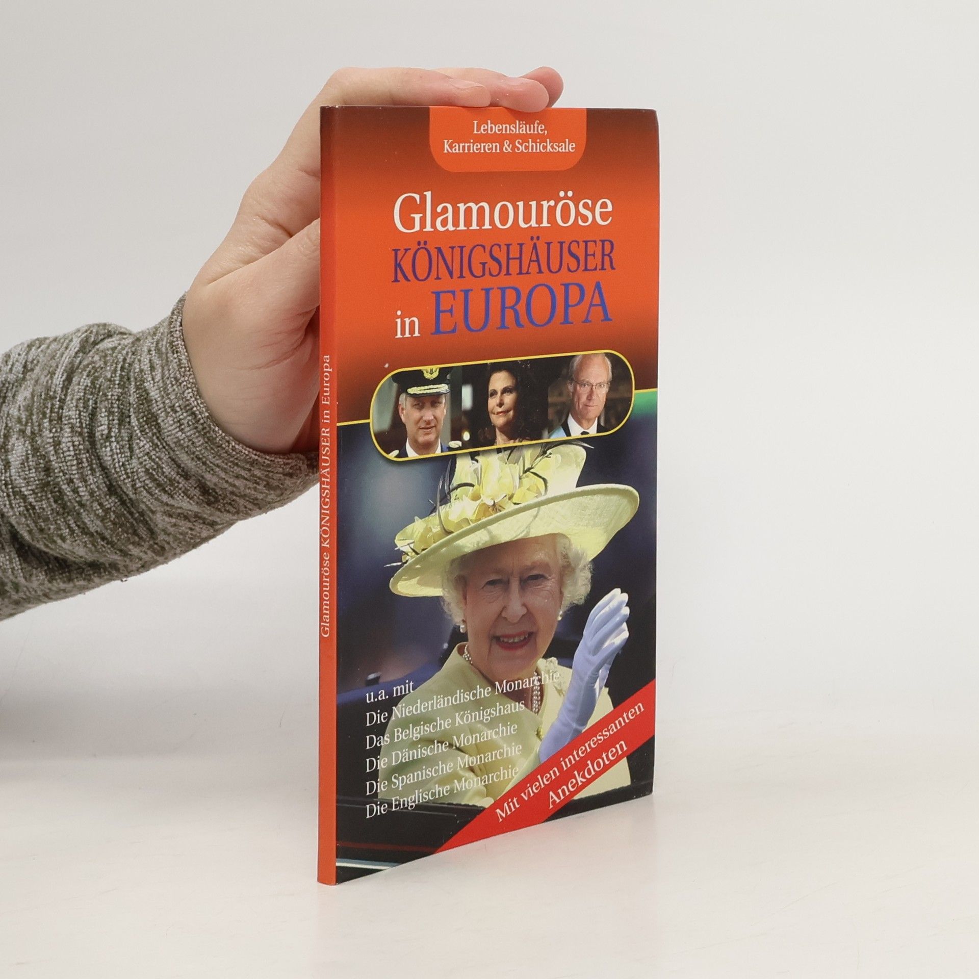 Collectif d'auteurs Glamouröse Königshäuser in Europa