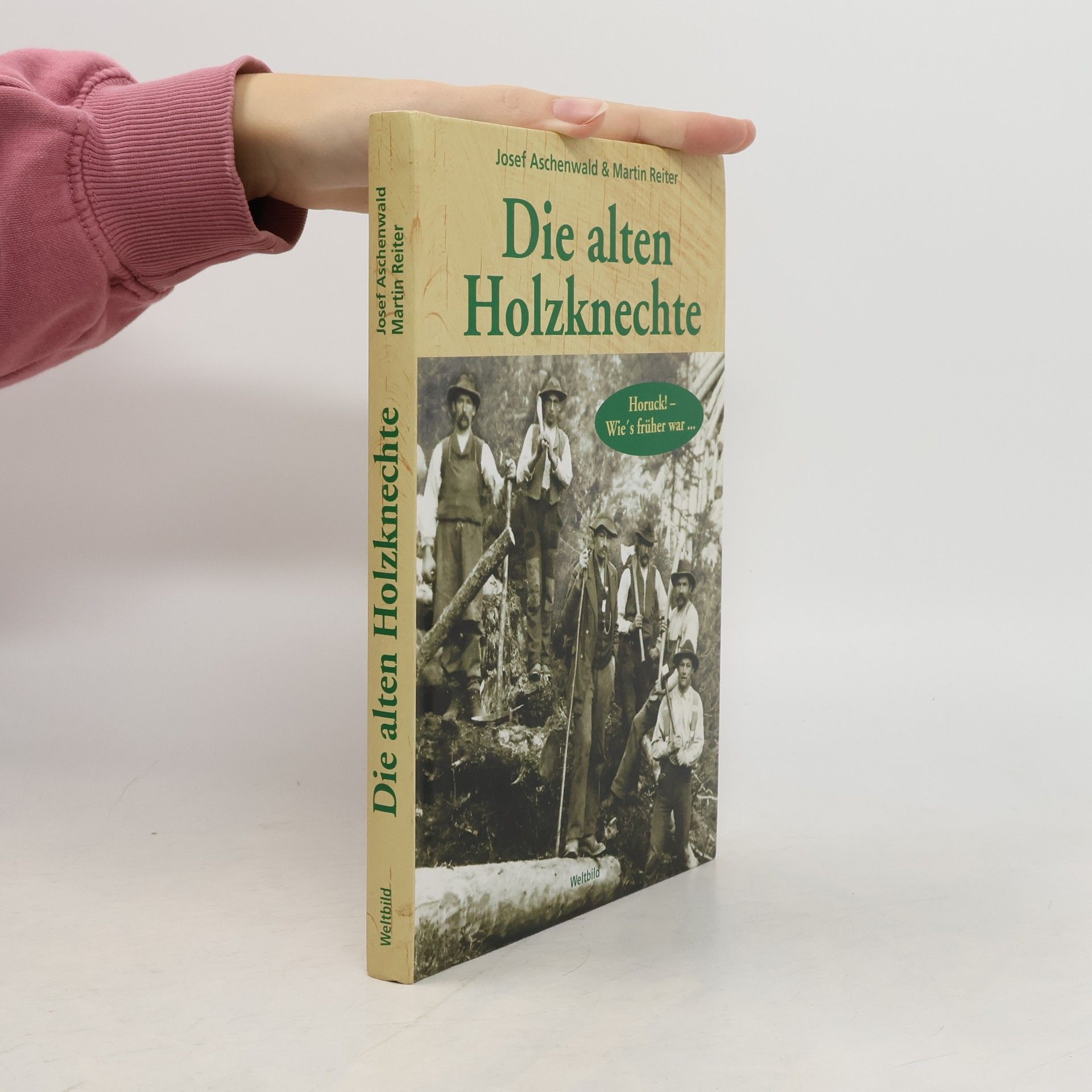 Die alten Holzknechte