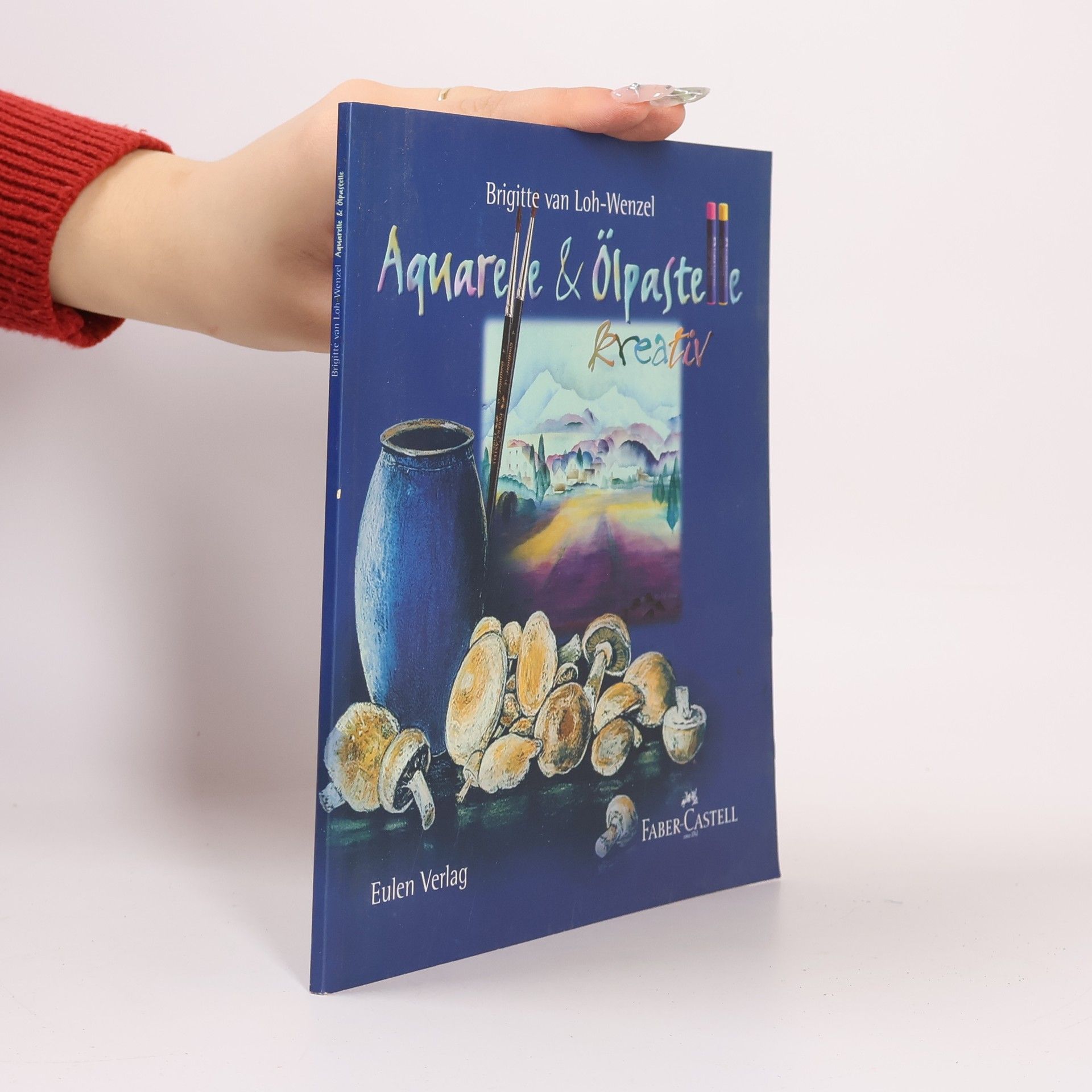 Aquarelle & Ölpastelle Kreativ