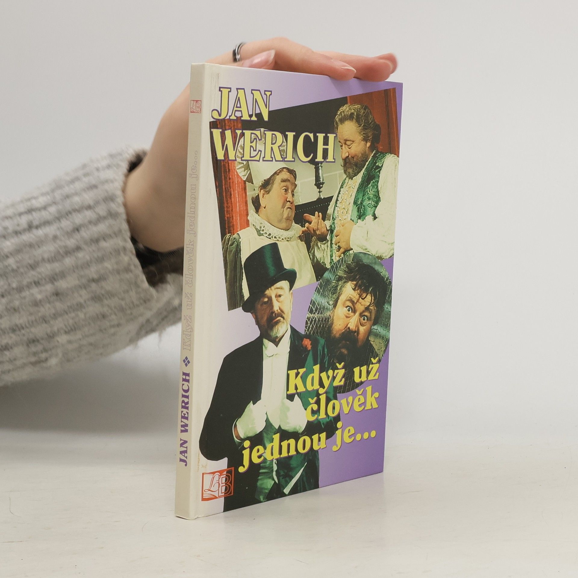 Když už člověk jednou je...