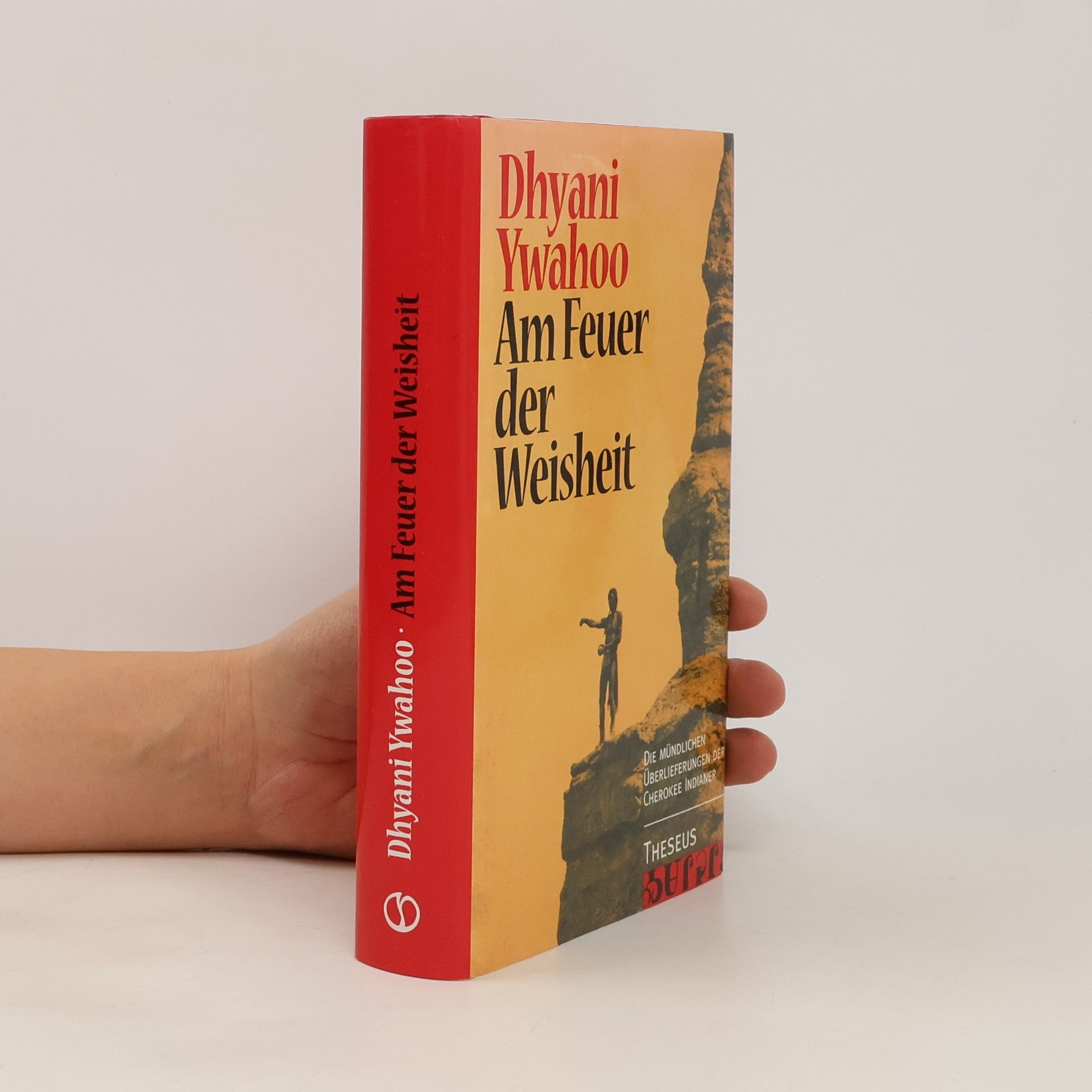 Dhyani Ywahoo Am Feuer der Weisheit