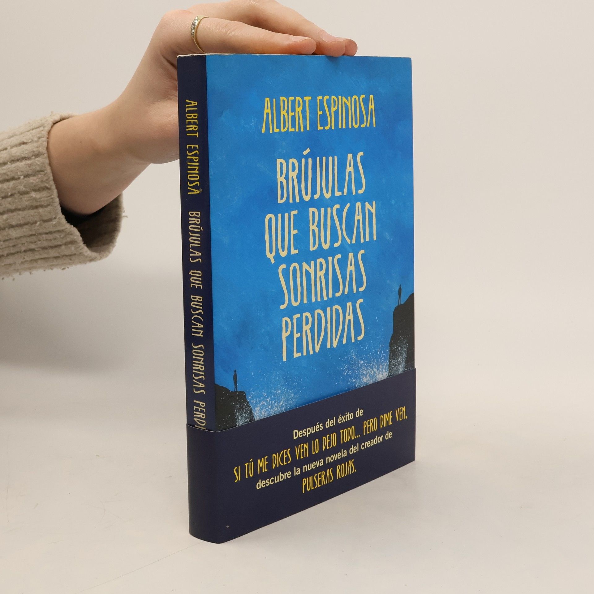 Albert Espinosa Brújulas que buscan sonrisas perdidas