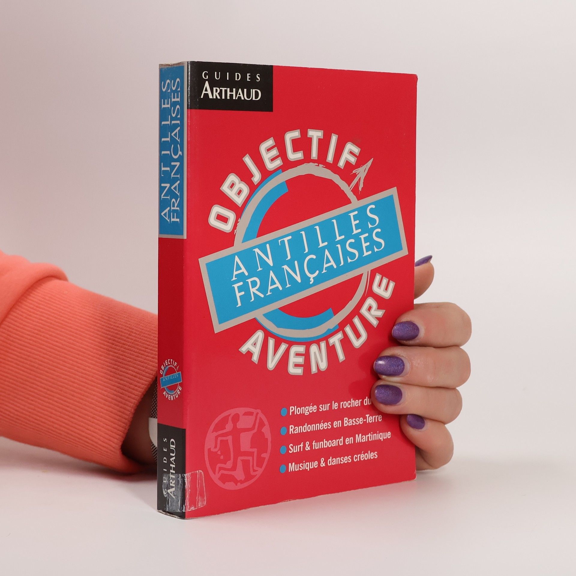 Jean-Pierre Jardel Guides Arthaud: Antilles françaises