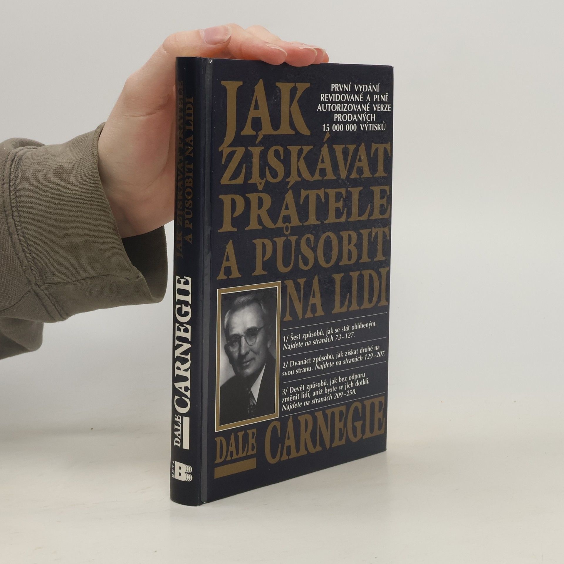 Dale Carnegie Jak získávat přátele a působit na lidi