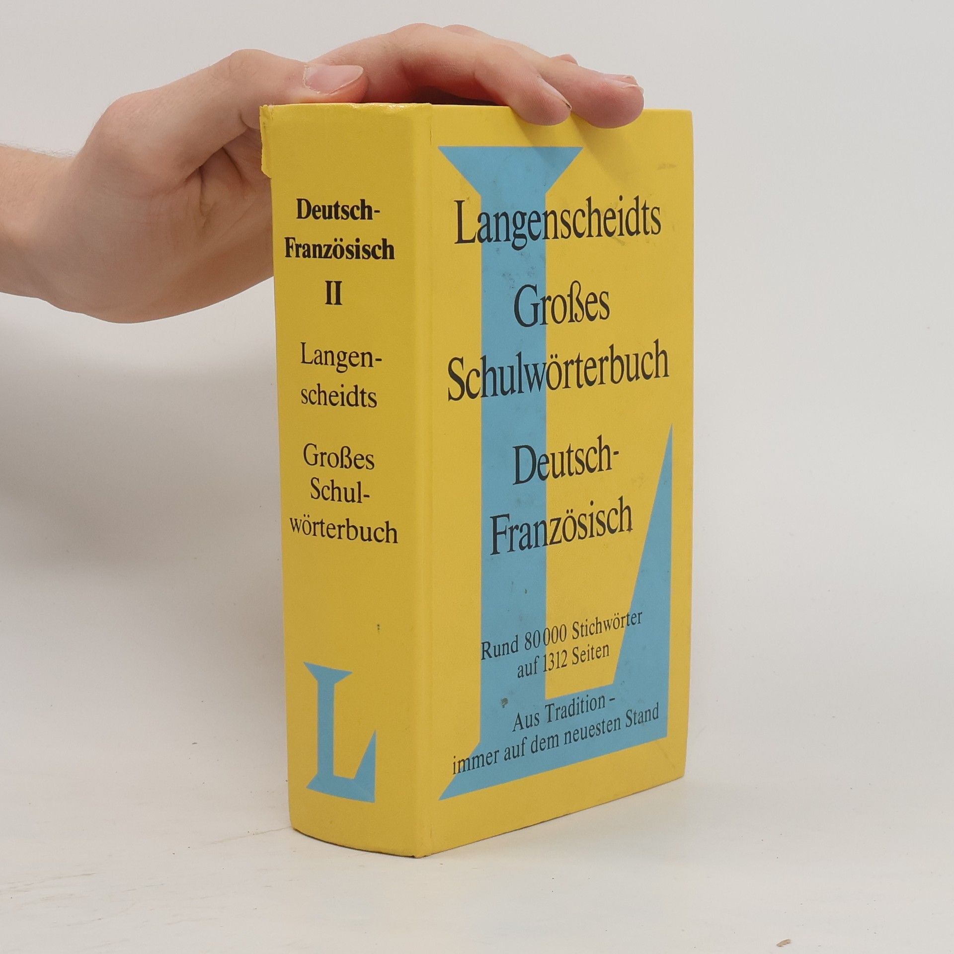 Kurt Wilhelm Langenscheidts grosses Schulwörterbuch