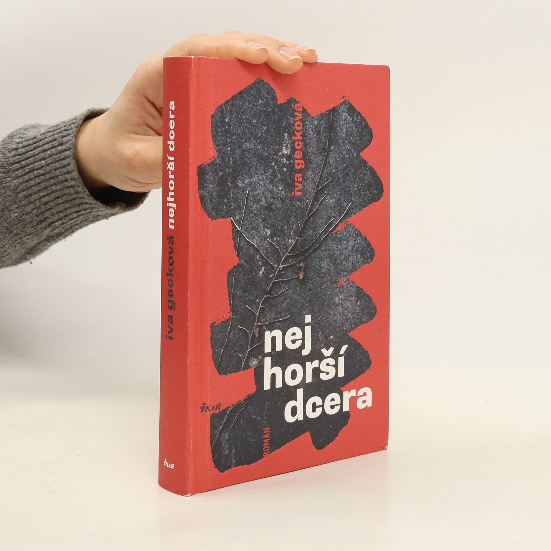 Gecková Iva Nejhorší dcera