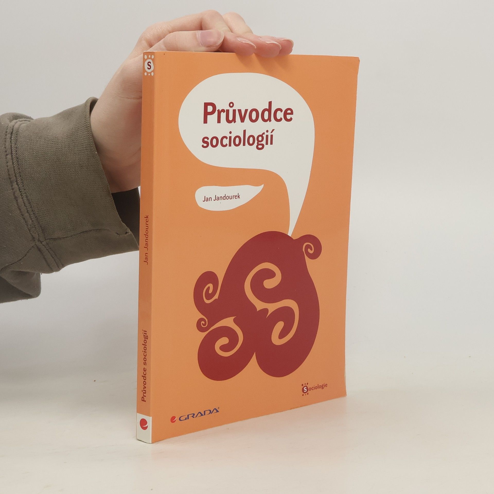 Jan Jandourek Průvodce sociologií