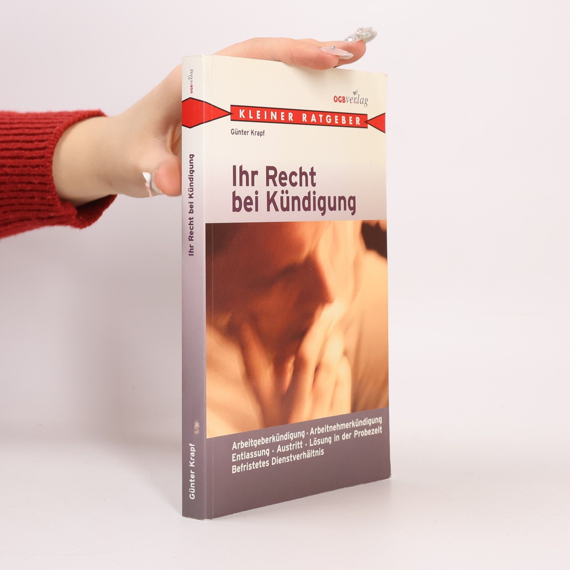 Günter Krapf Ihr Recht bei Kündigung