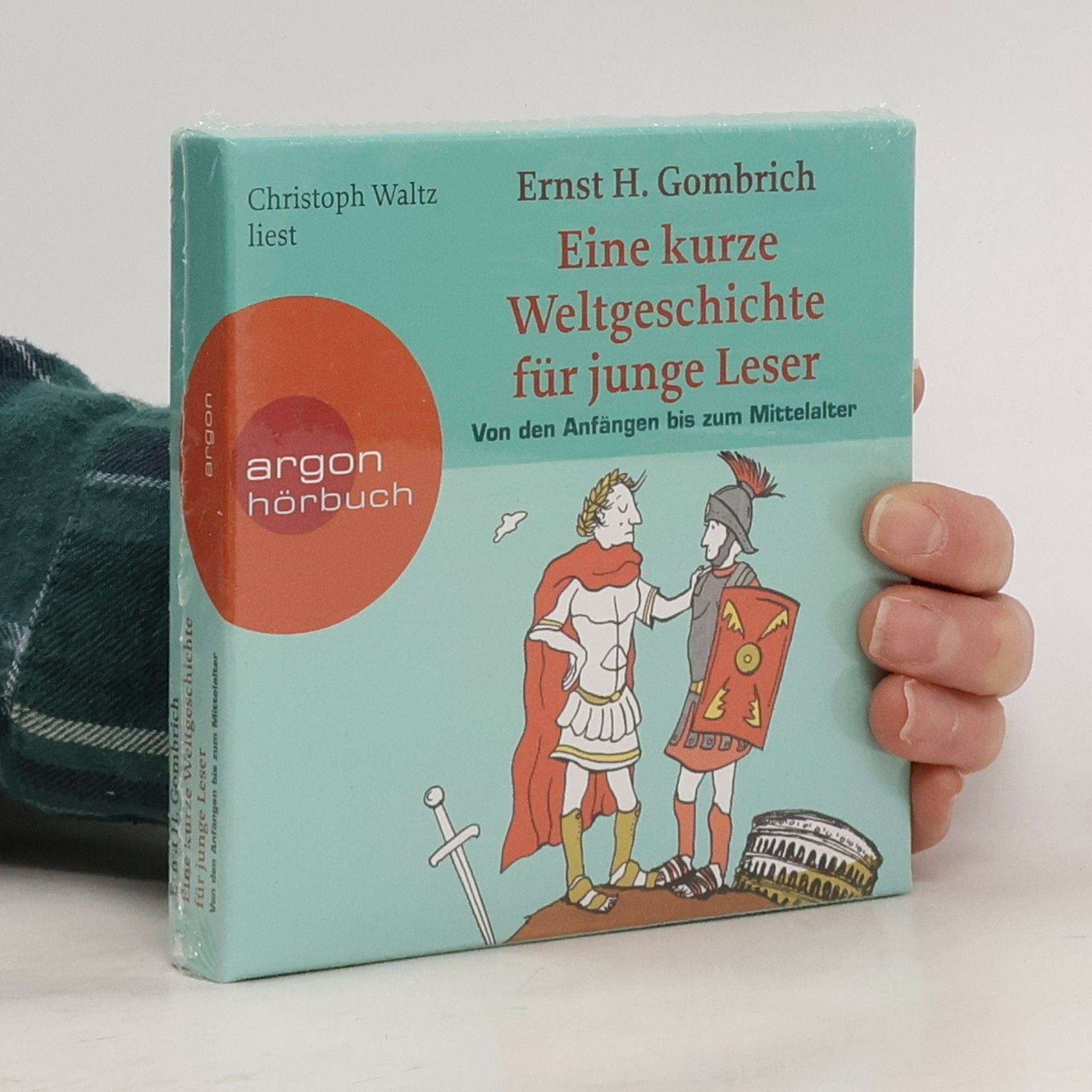 E.H. Gombrich Eine kurze Weltgeschichte für junge Leser