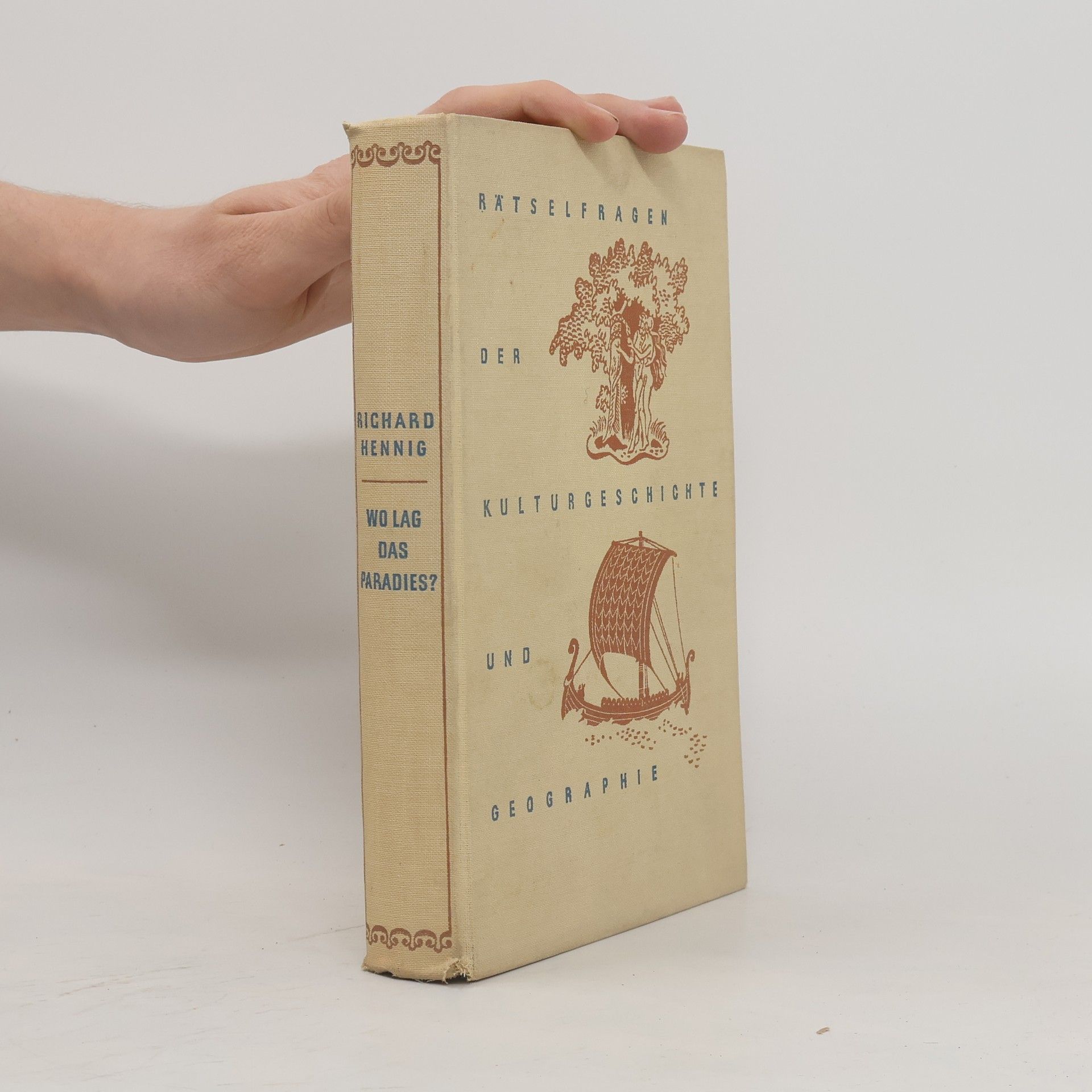 Richard Hennig Wo lag das Paradies?