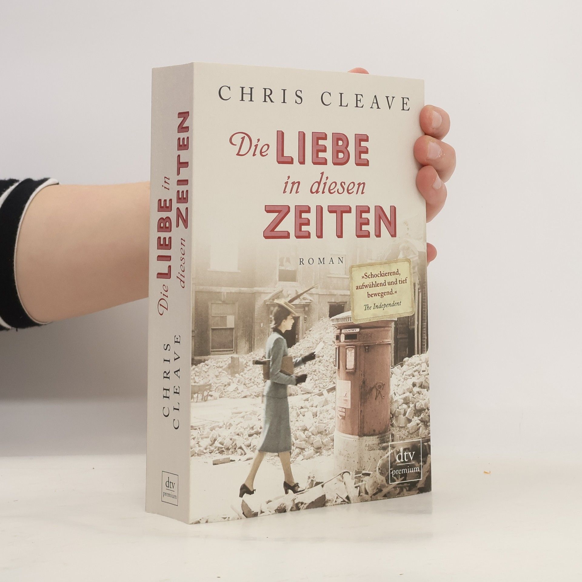 Chris Cleave Die Liebe in diesen Zeiten