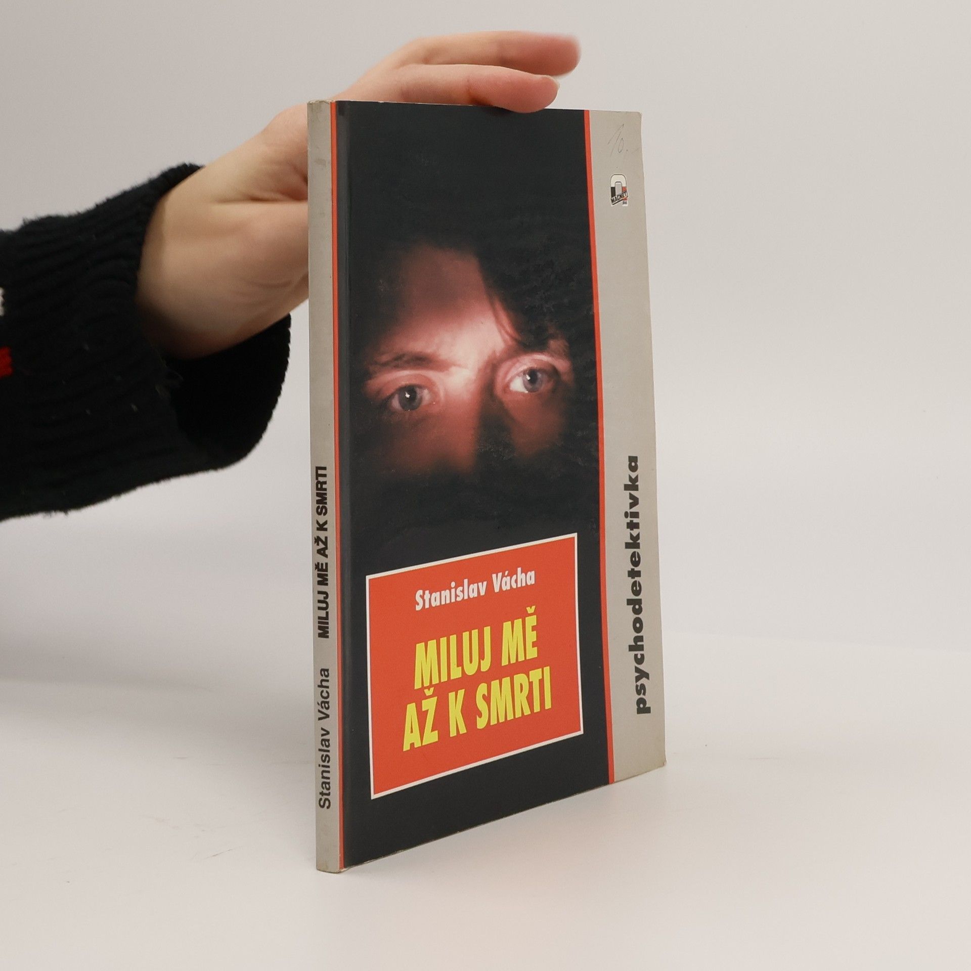 Stanislav Vácha Miluj mě až k smrti