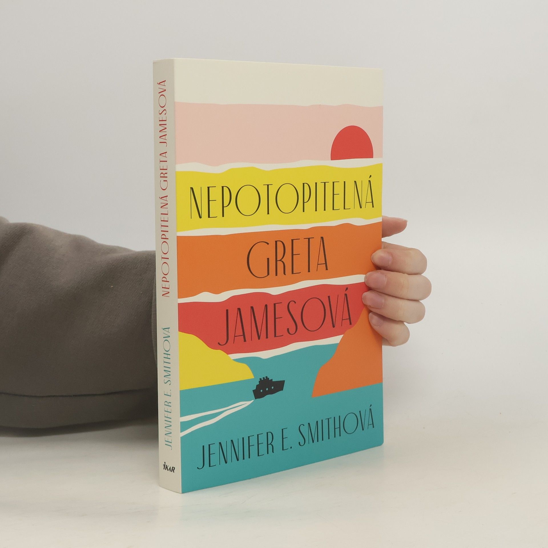 Jennifer E. Smith Nepotopitelná Greta Jamesová