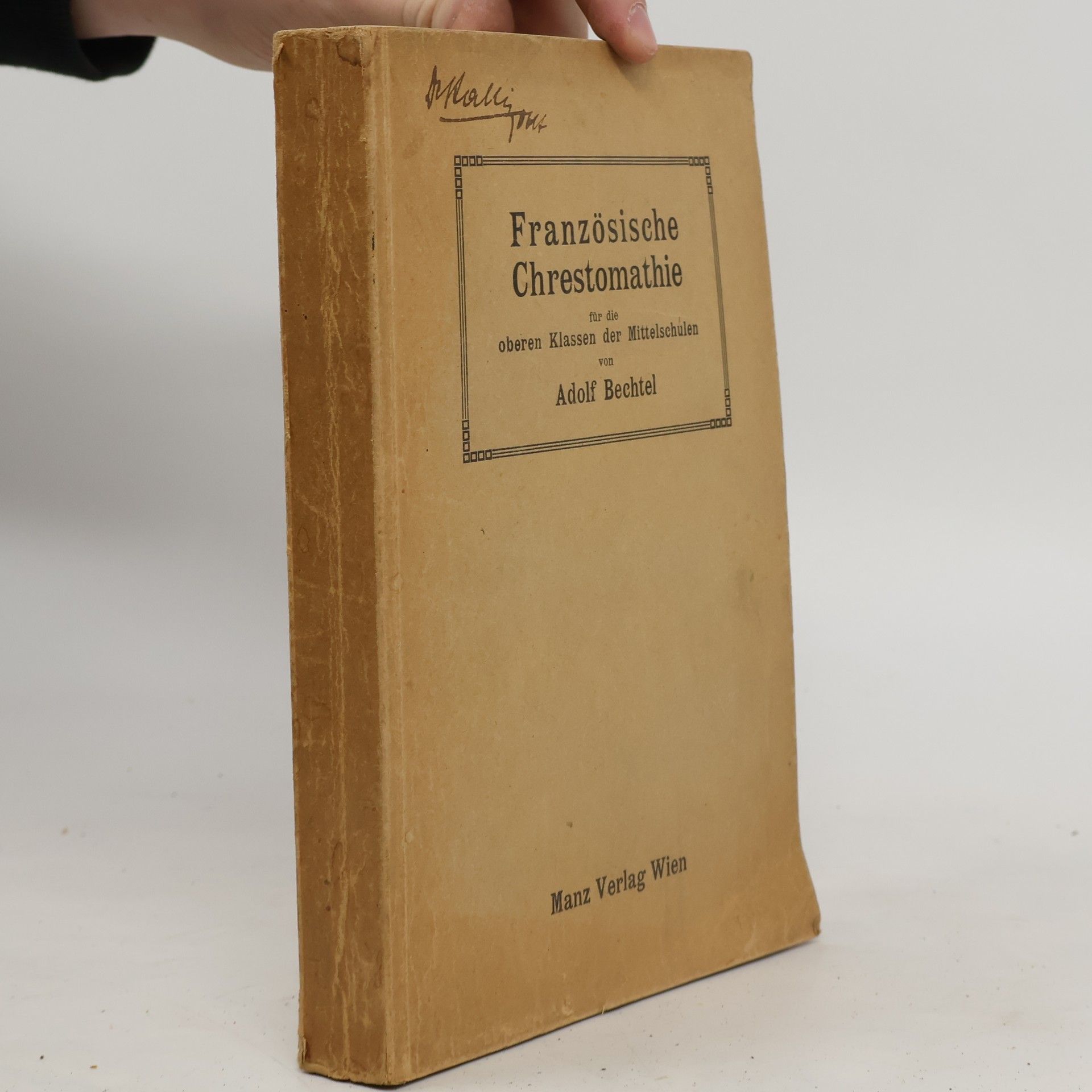 Adolf Bechtel Französische Chrestomathie