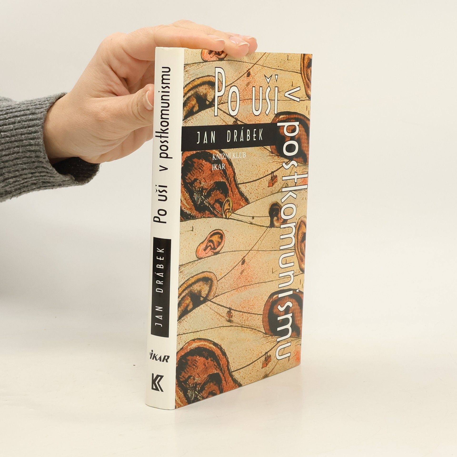 Jan Drábek Po uši v postkomunismu