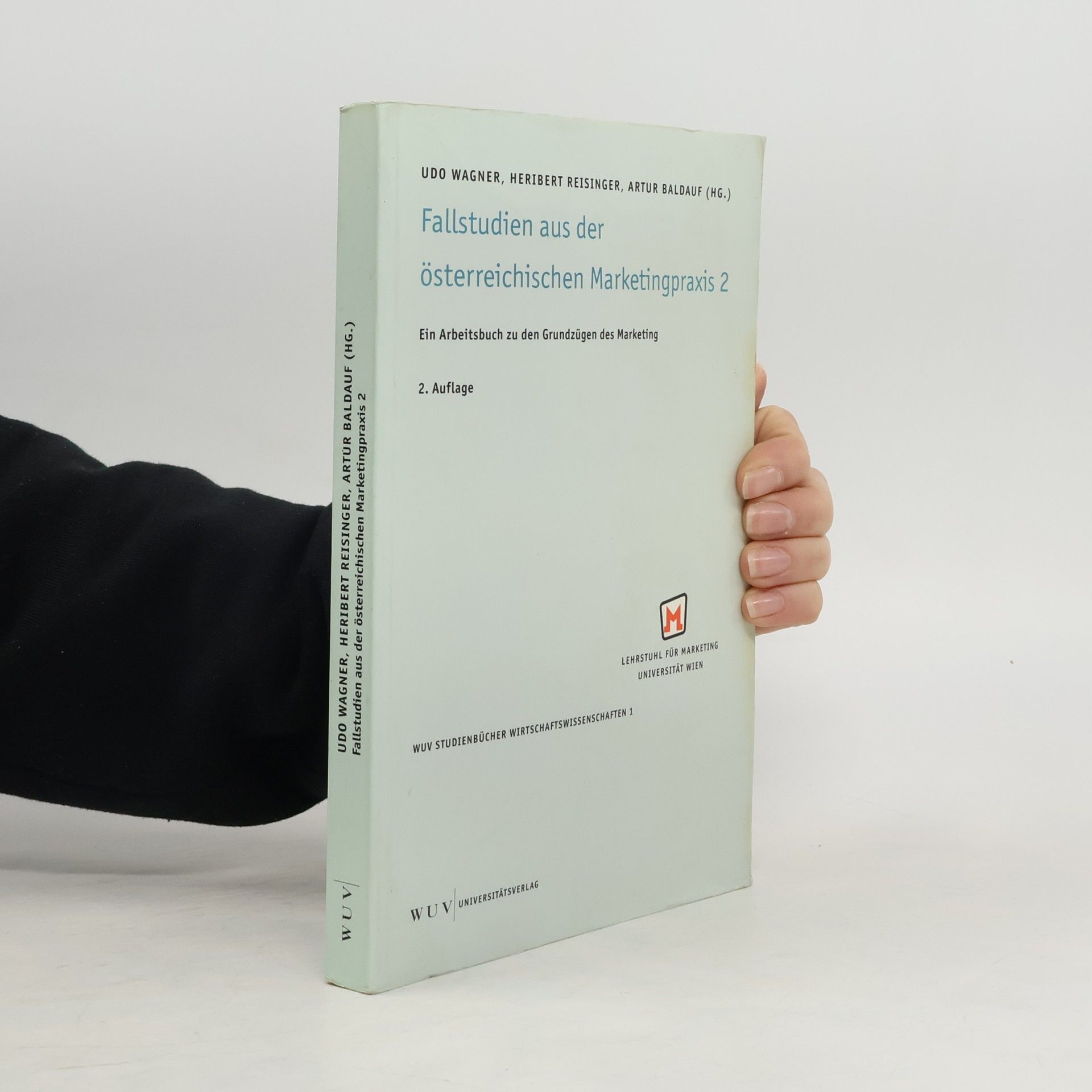 Udo Wagner Fallstudien aus der österreichischen Marketingpraxis