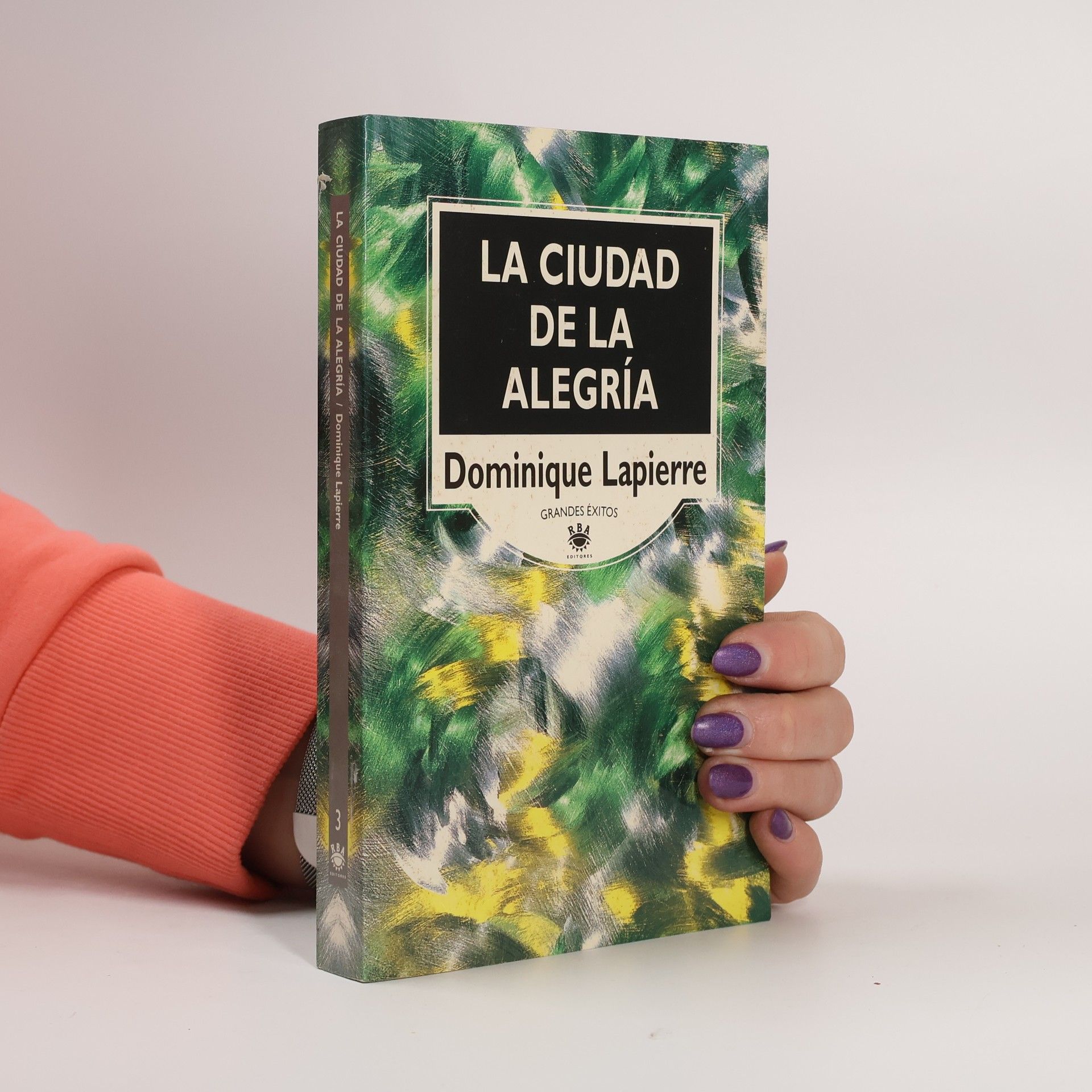 Dominique Lapierre Grandes éxitos - 3: La ciudad de la Alegría