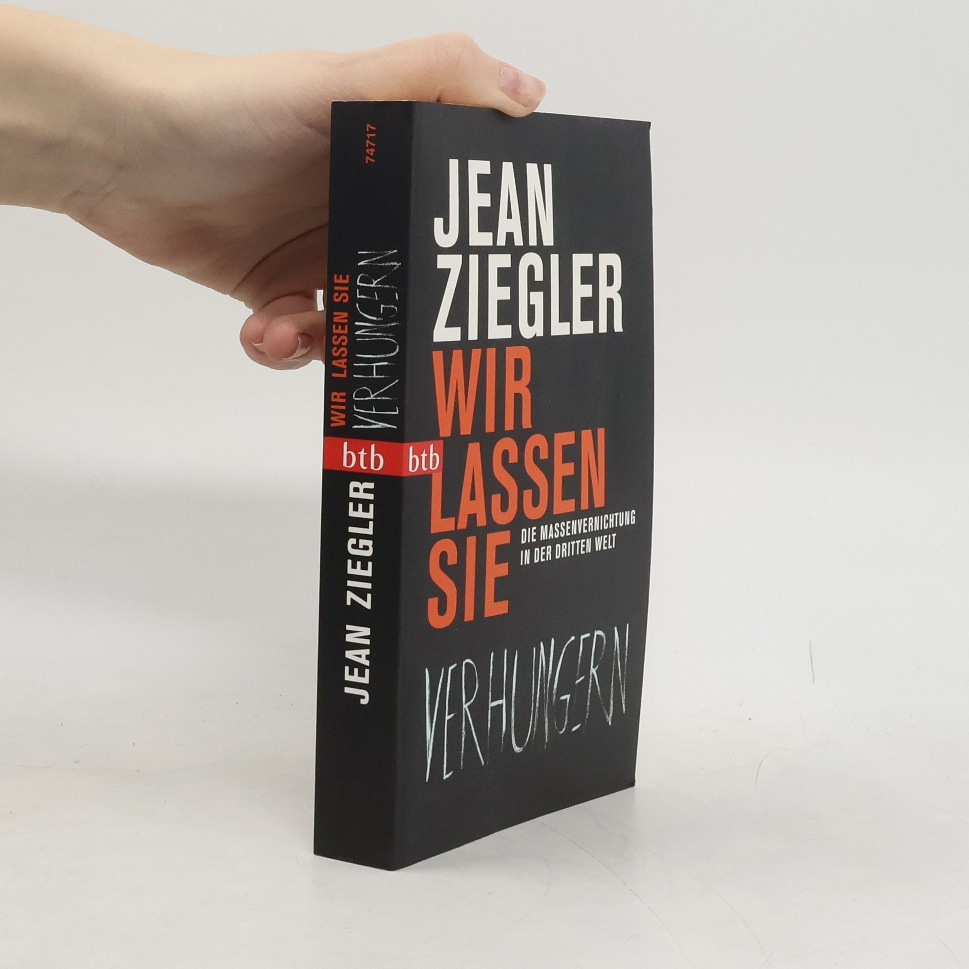 Jean Ziegler Wir lassen sie verhungern