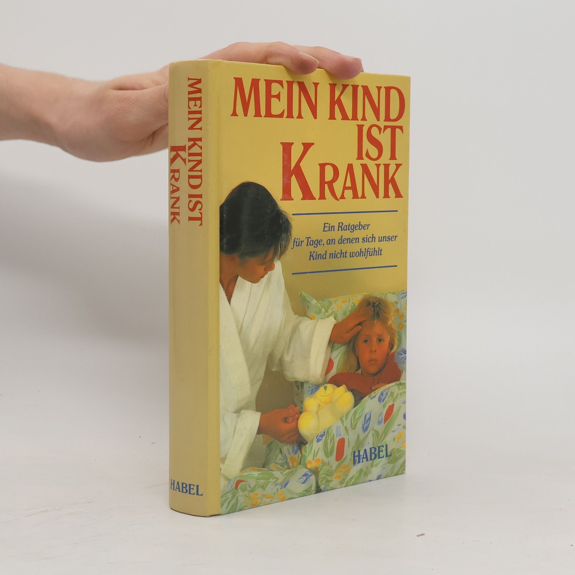 Autorenkollektiv Mein Kind ist krank