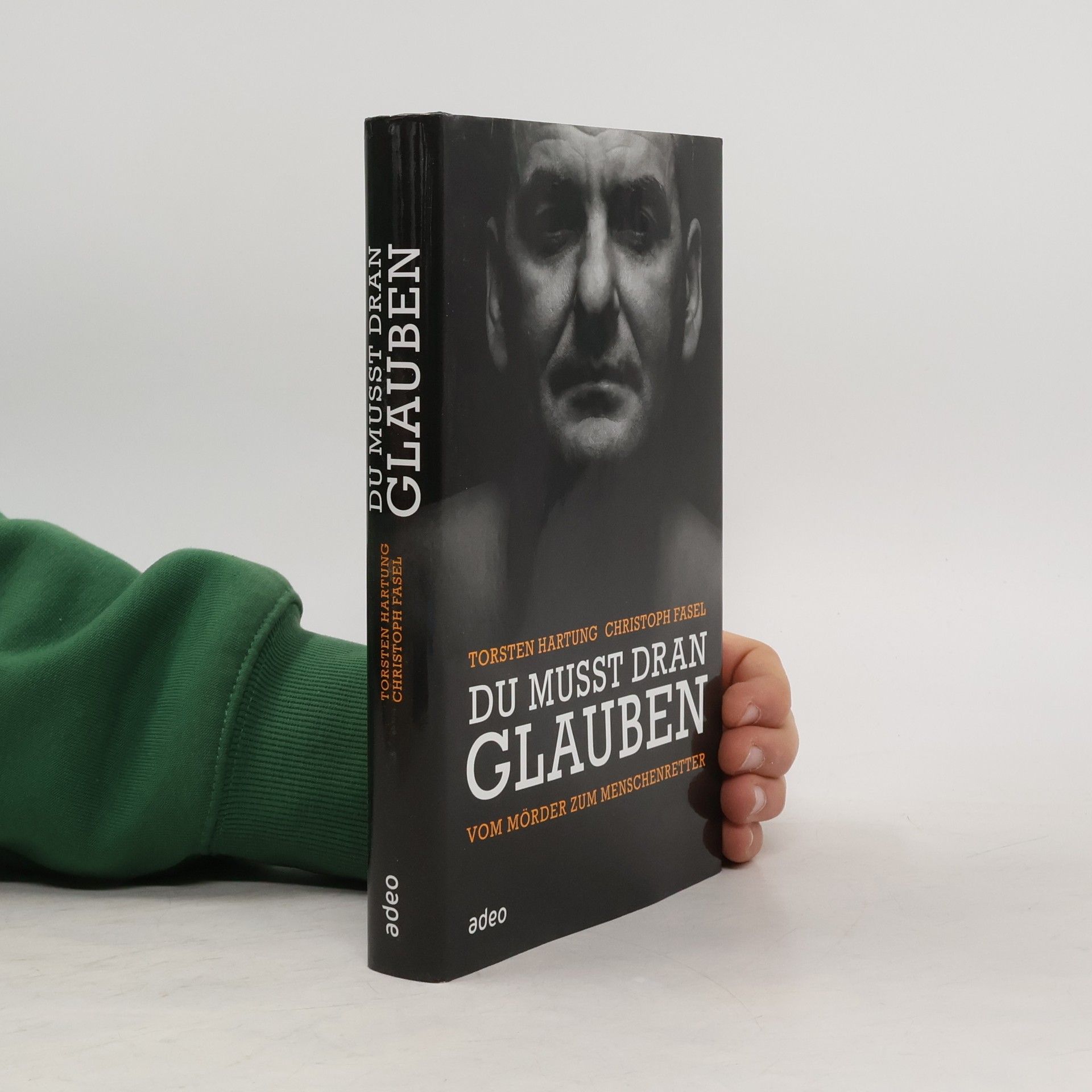 Torsten Hartung Du musst dran glauben