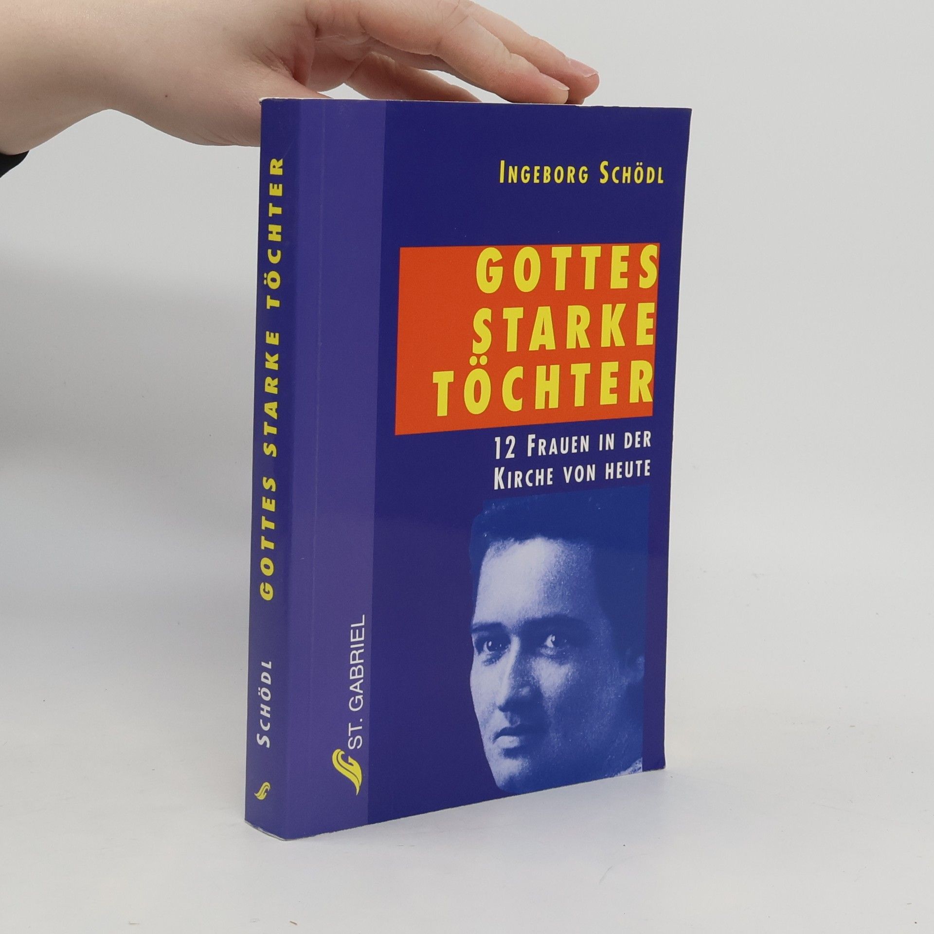 Ingeborg Schödl Gottes starke Töchter