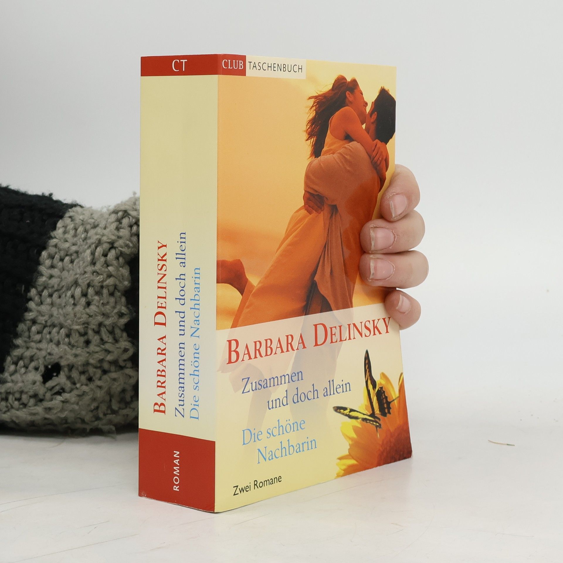 Barbara Delinsky Zusammen und doch allein. Die schöne Nachbarin