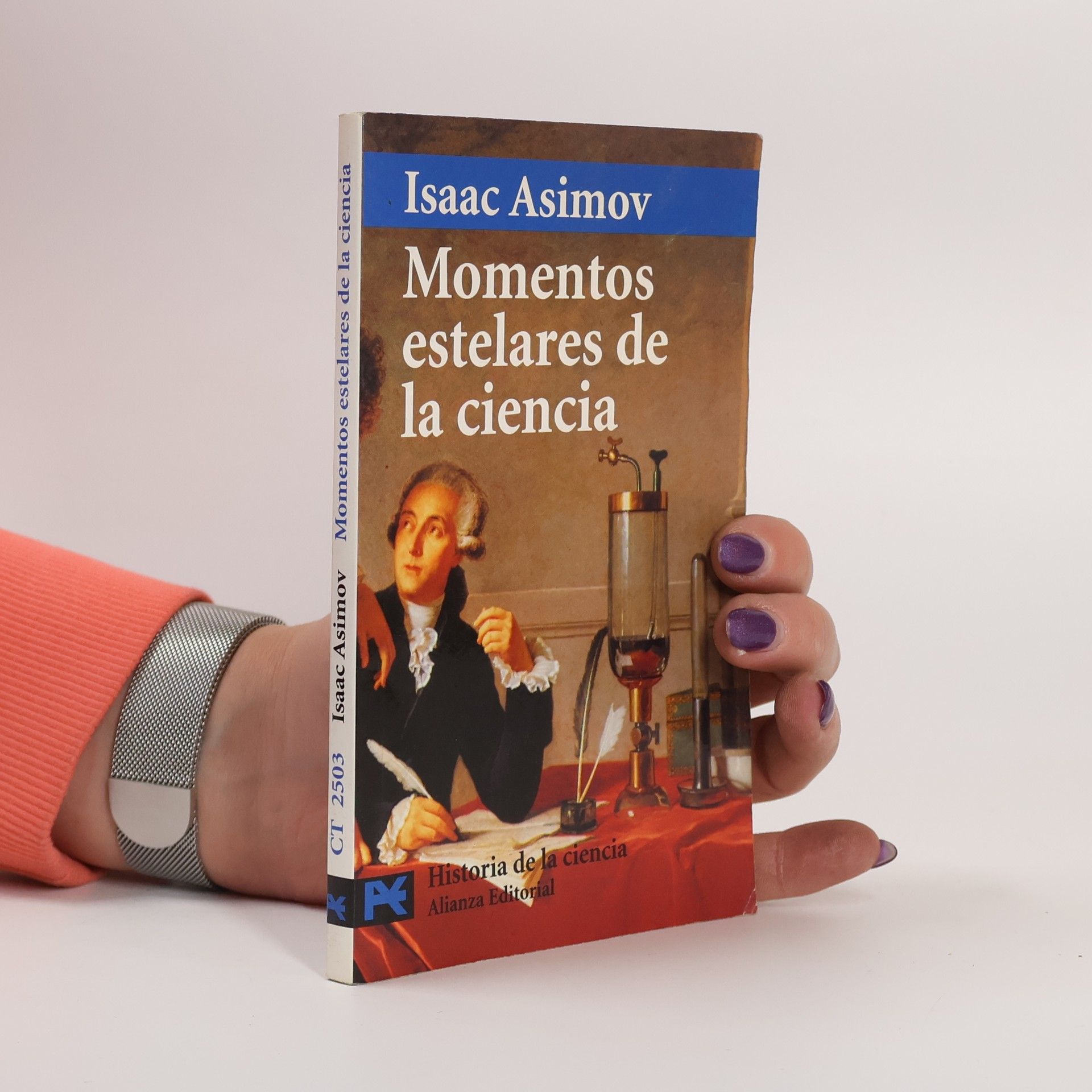 Isaac Asimov Momentos estelares de la ciencia