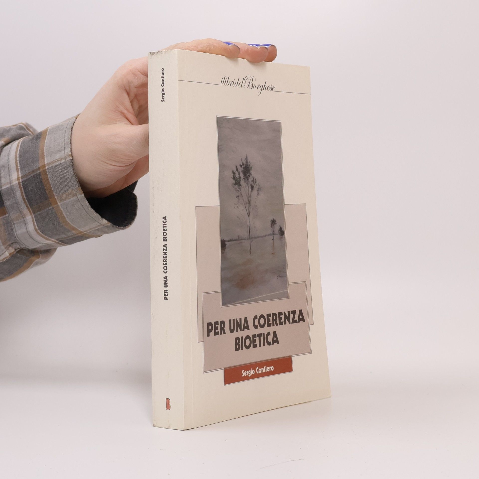 Sergio Contiero Per una coerenza bioetica