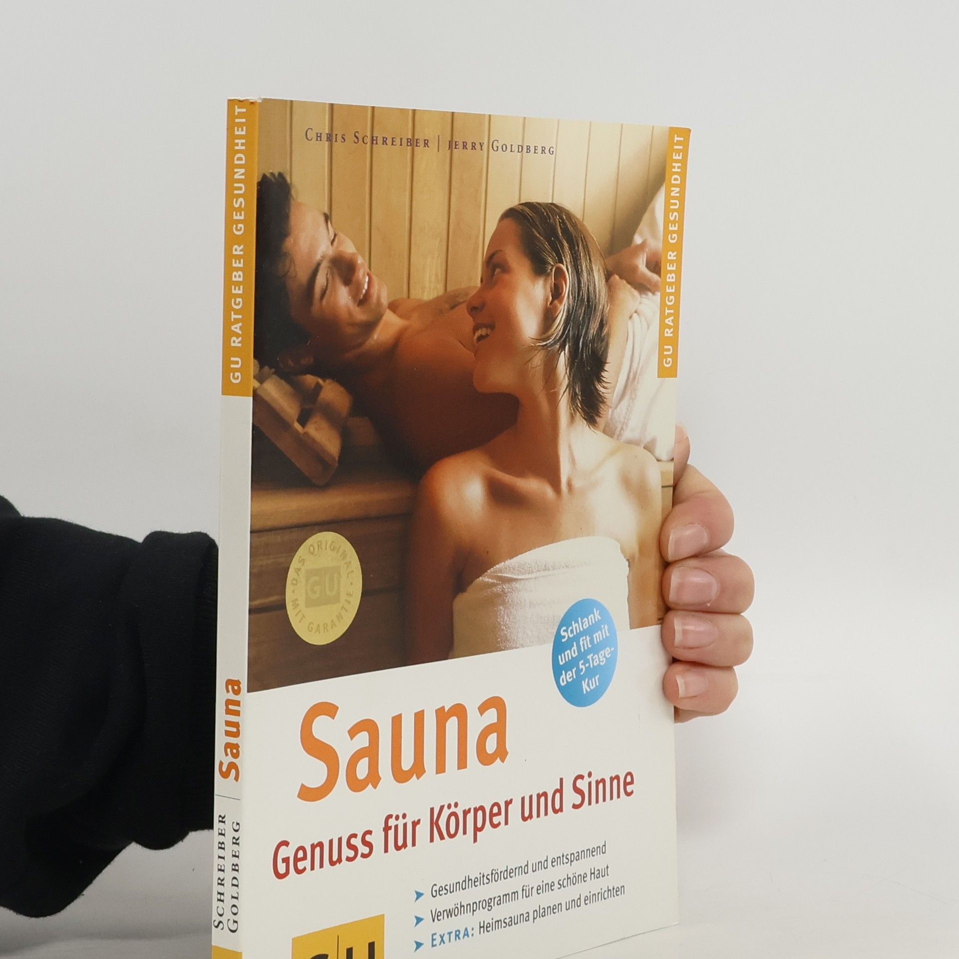 Chris Schreiber Sauna. Genuss für Körper und Siinne