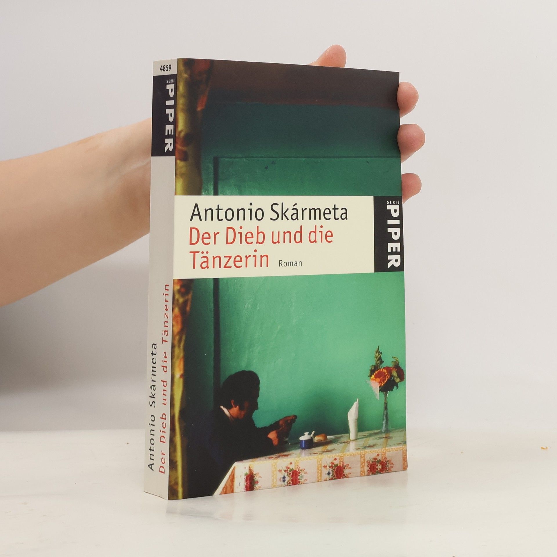 Antonio Skármeta Der Dieb und die Tänzerin