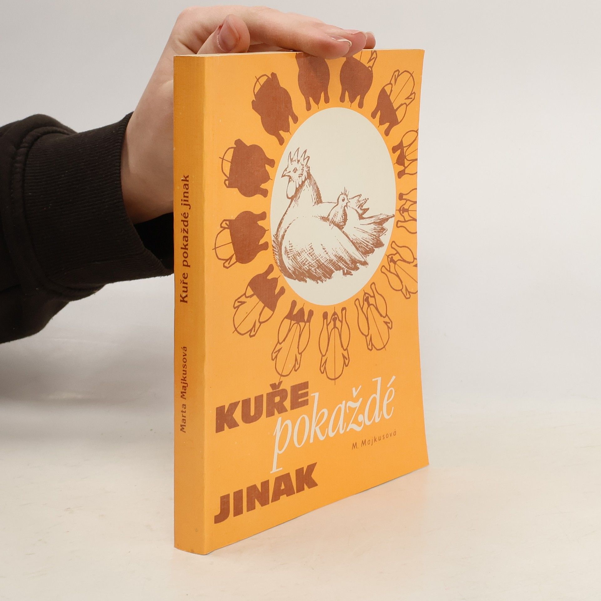 Kuře pokaždé jinak