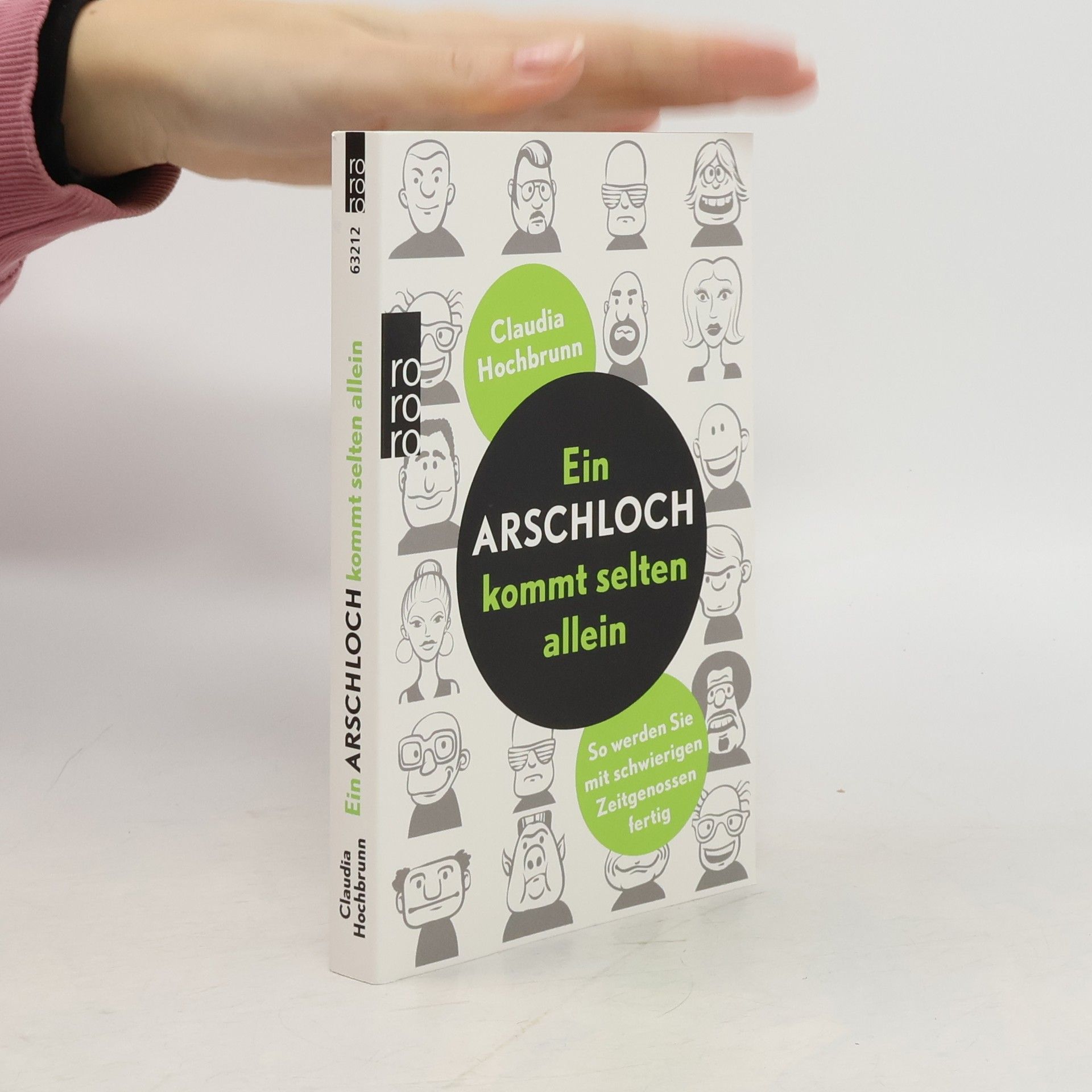 Claudia Hochbrunn Ein Arschloch kommt selten allein
