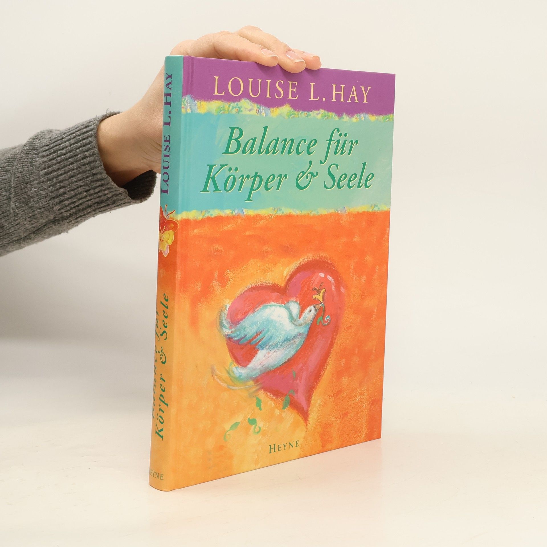 Louise Lynn Hay Balance für Körper und Seele